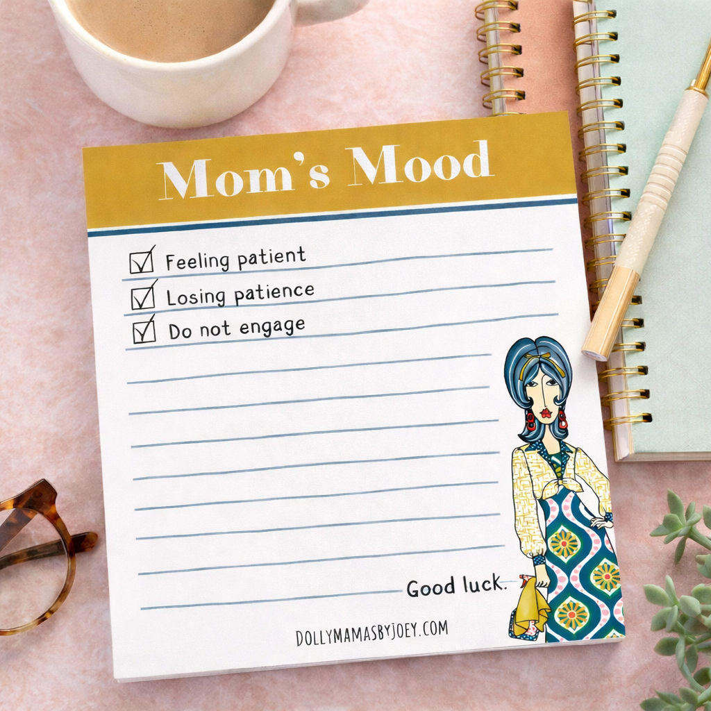 Mom’s Mood Notepad – Funny Mom Notepad for Women | Dolly Mamas by Joey