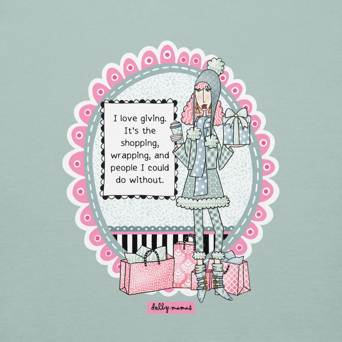 Close-up of Dolly Mamas artwork on agave, showing a woman in winter clothes holding a drink and wrapped gift beside the I Love Giving saying.