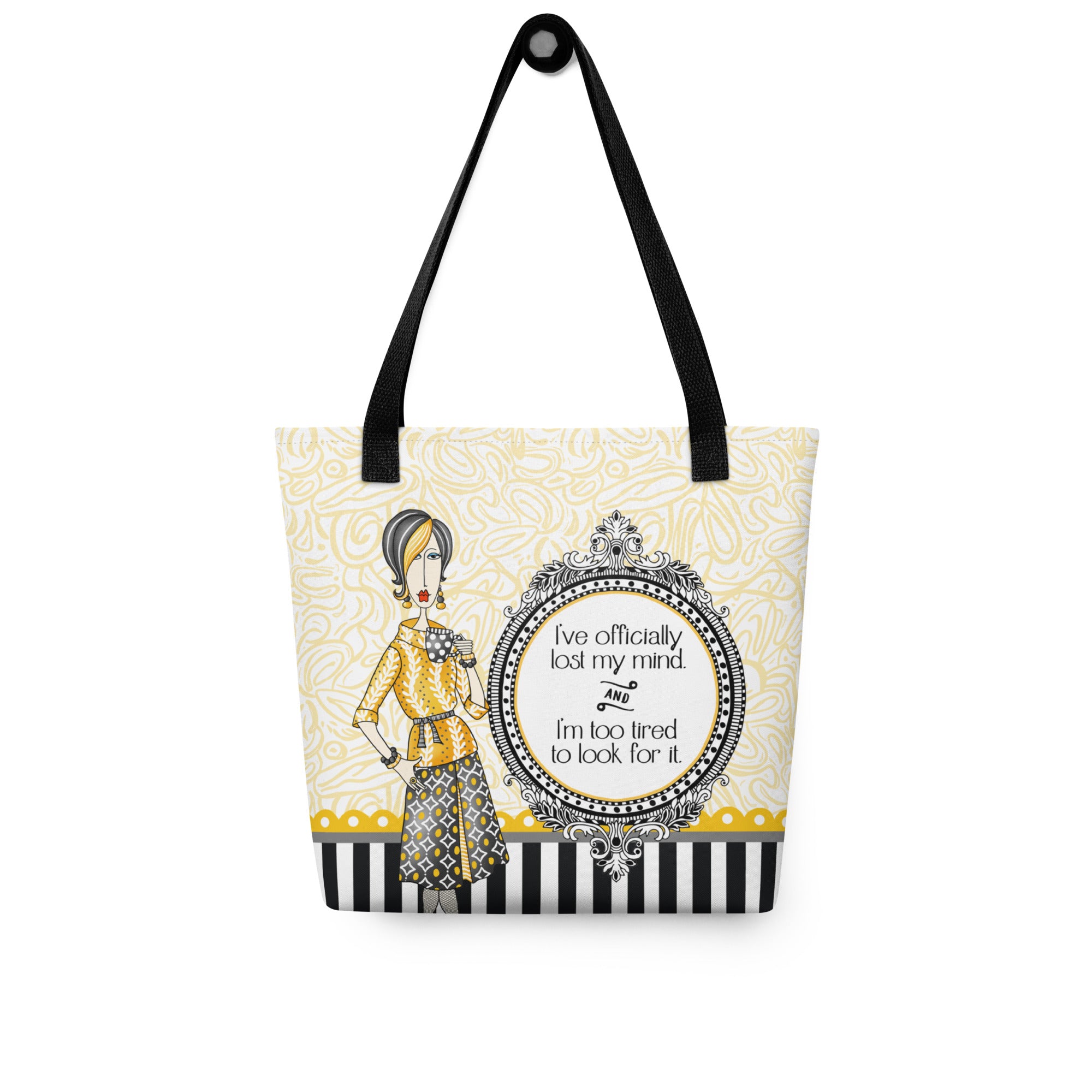 Funny tote bag – I've Officially Lost My Mind and I'm Too Tired to Look for It – Dolly Mama – back view