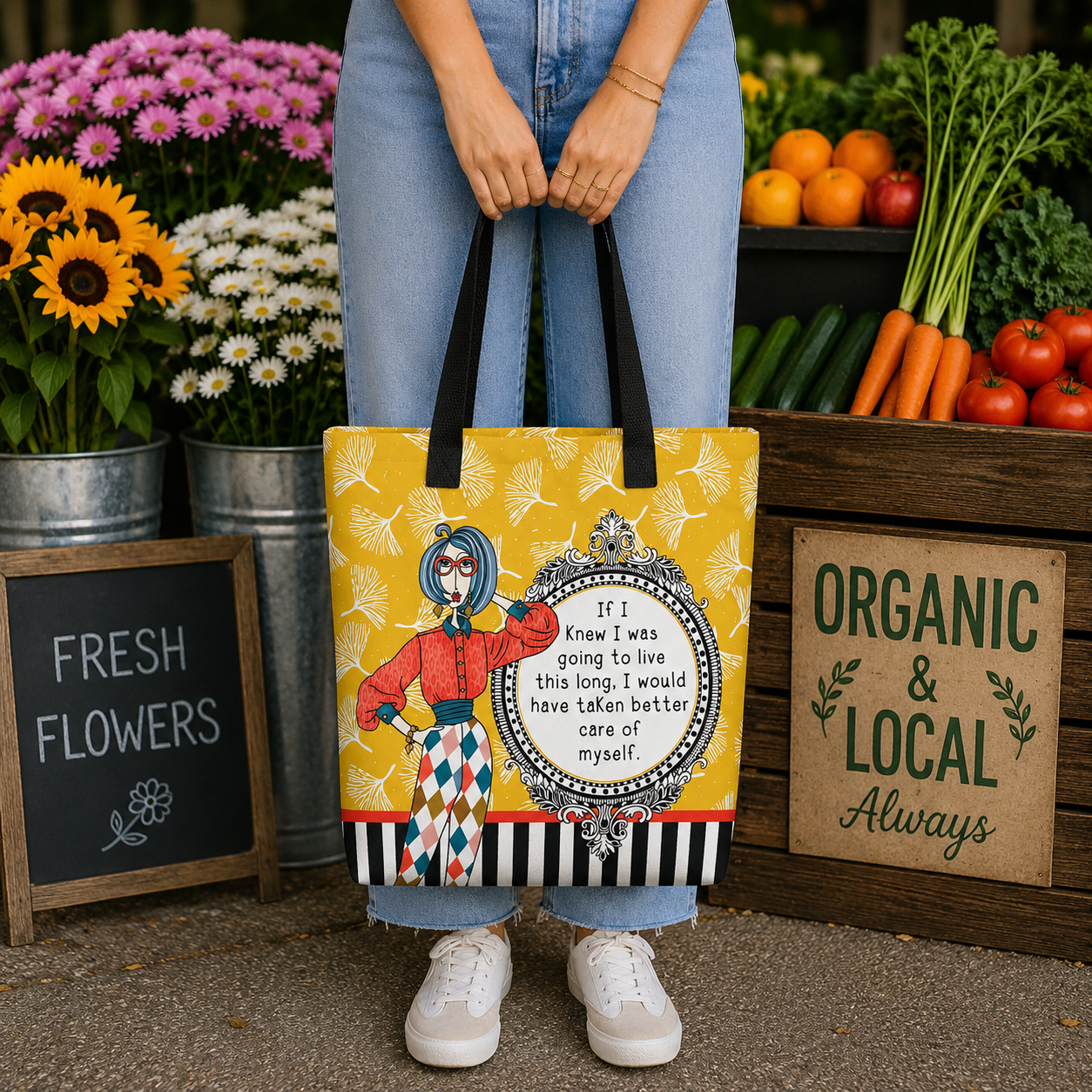 Funny tote bag for women – If I Knew I Was Going to Live This Long I Would Have Taken Better Care of Myself – Dolly Mama