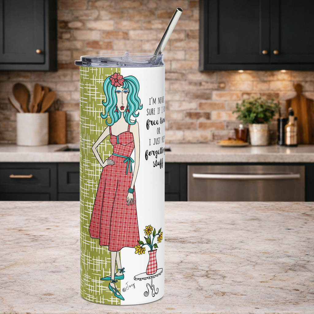 Dolly Mama stainless steel tumbler–I’m never sure if I have free time or I just keep forgetting stuff.