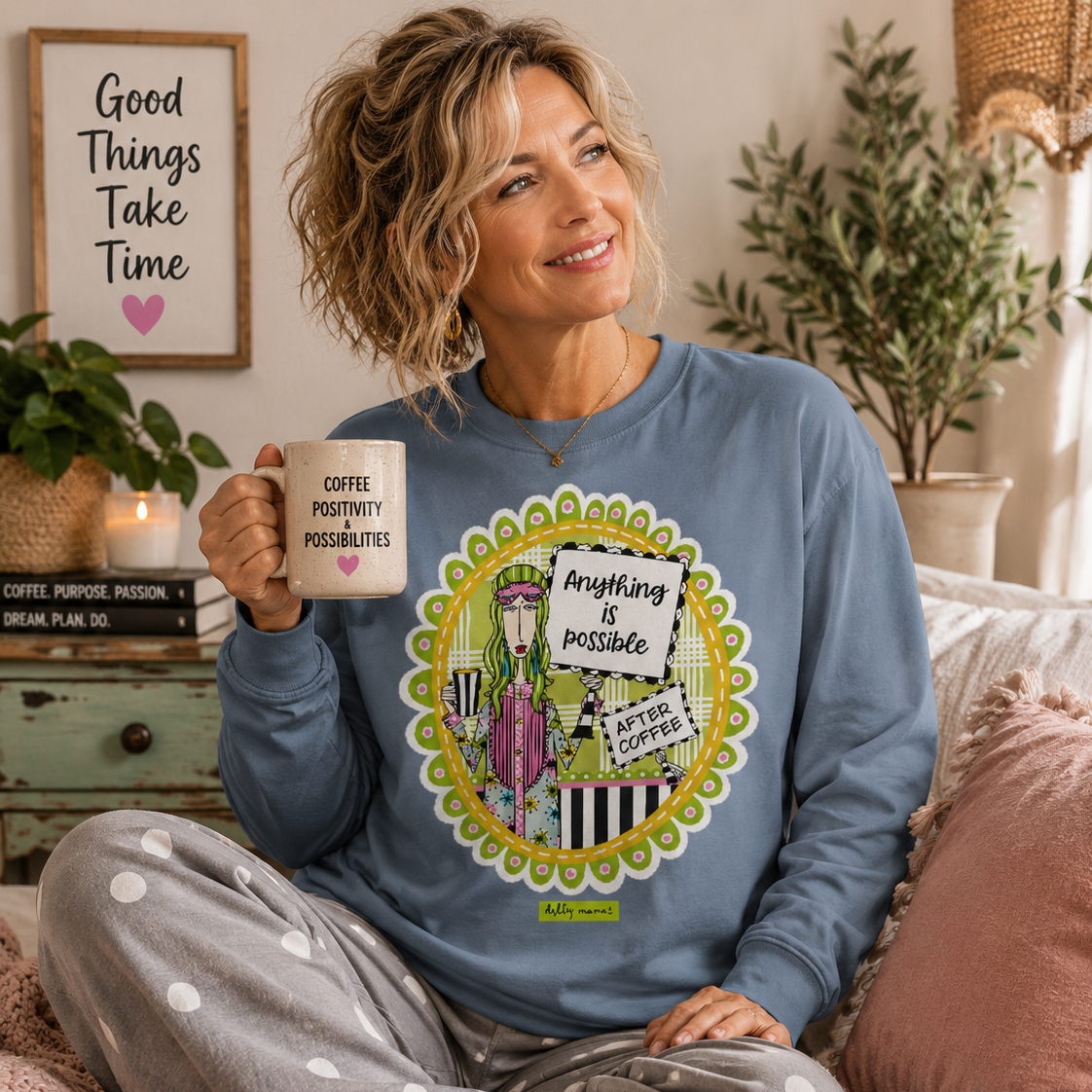 Anything Is Possible After Coffee Funny Long Sleeve T-Shirt – Blue Jean – Dolly Mama