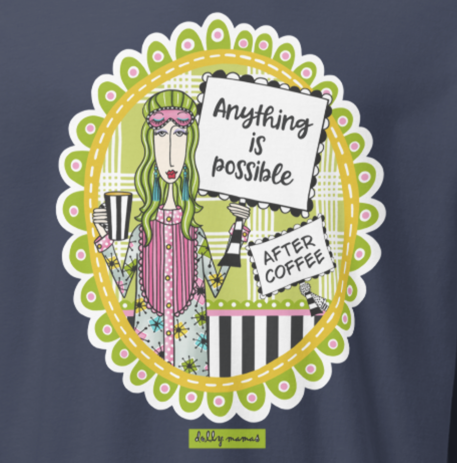 Alt: Funny Coffee Long Sleeve T-Shirt – Navy Close-Up – Anything Is Possible After Coffee | Dolly Mama