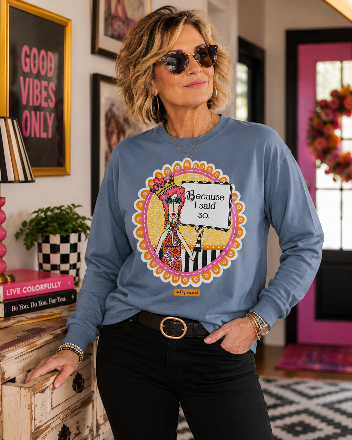 Funny Because I Said So Long Sleeve T-Shirt Blue Jean – Because I Said So | Dolly Mama
Blue Jean Lifestyle alt text: