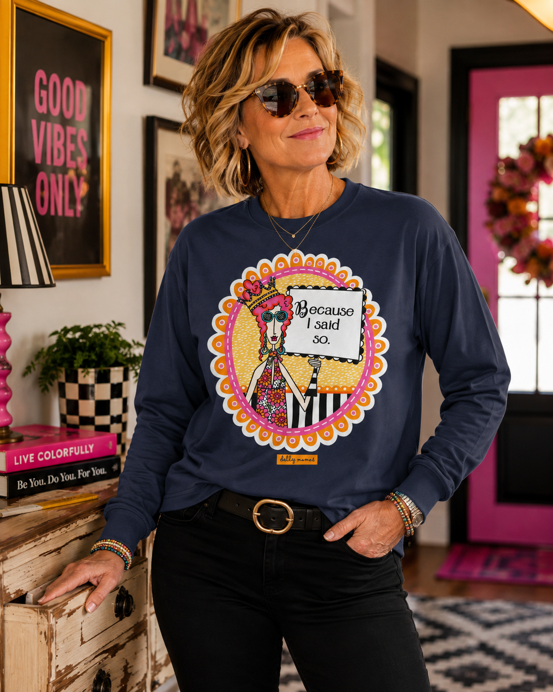 Funny Because I Said So Long Sleeve T-Shirt Navy – Because I Said So | Dolly Mama