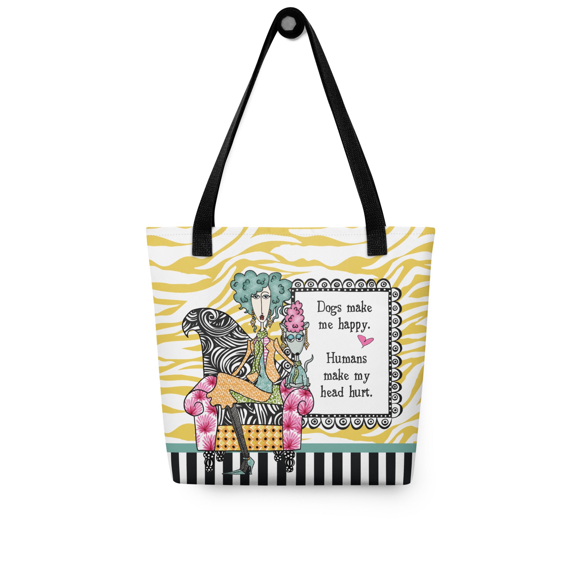 Funny dog tote bag – Dogs Make Me Happy Humans Make My Head Hurt – Dolly Mama – front view