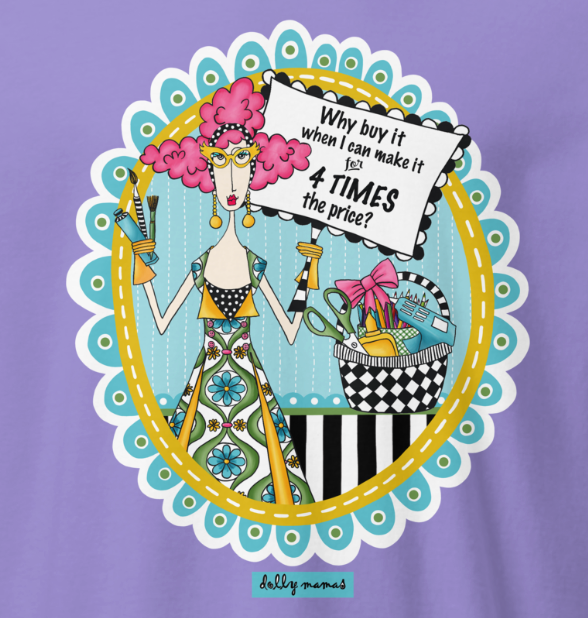 Funny Crafter Long Sleeve T-Shirt – Violet Close-Up – Why Buy It When I Can Make It for 4 Times the Price | Dolly Mama