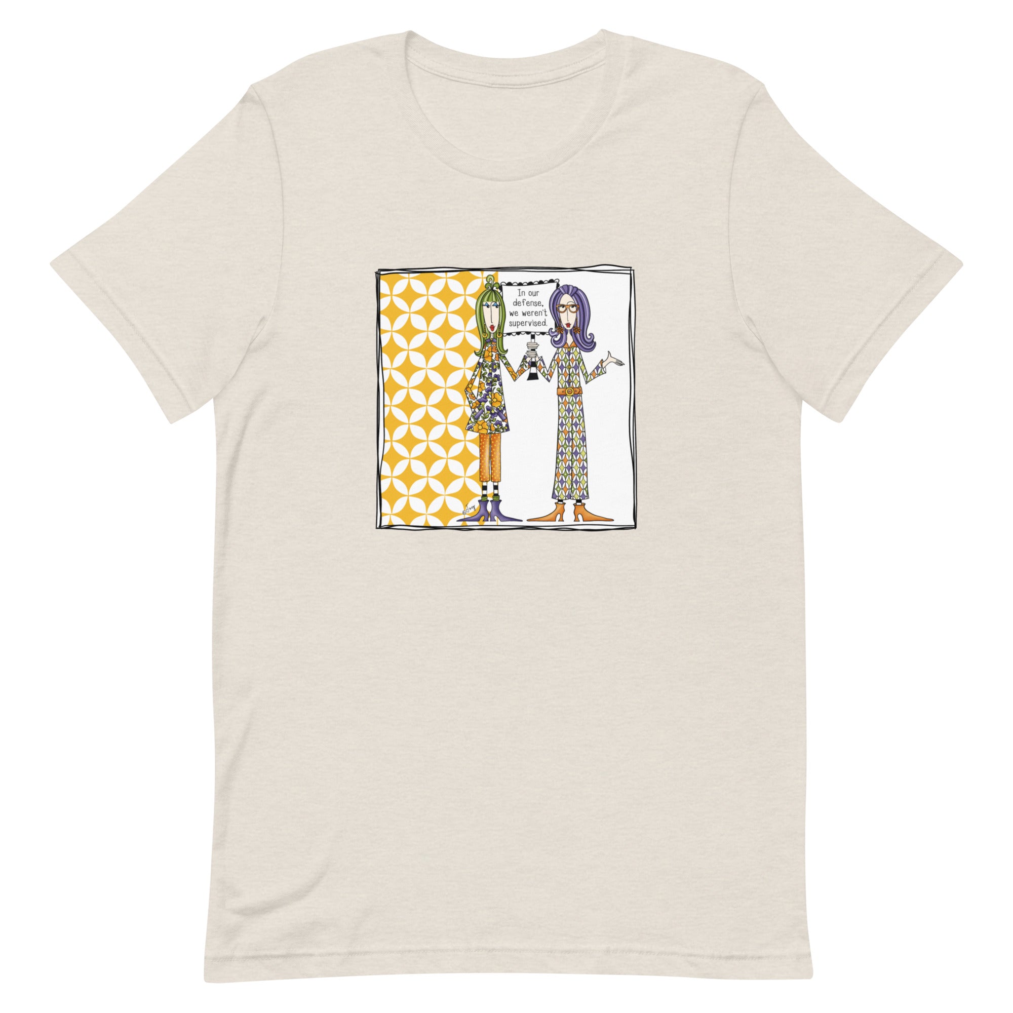 Dolly Mama Unisex Tee – “In our defense, we weren't supervised.”