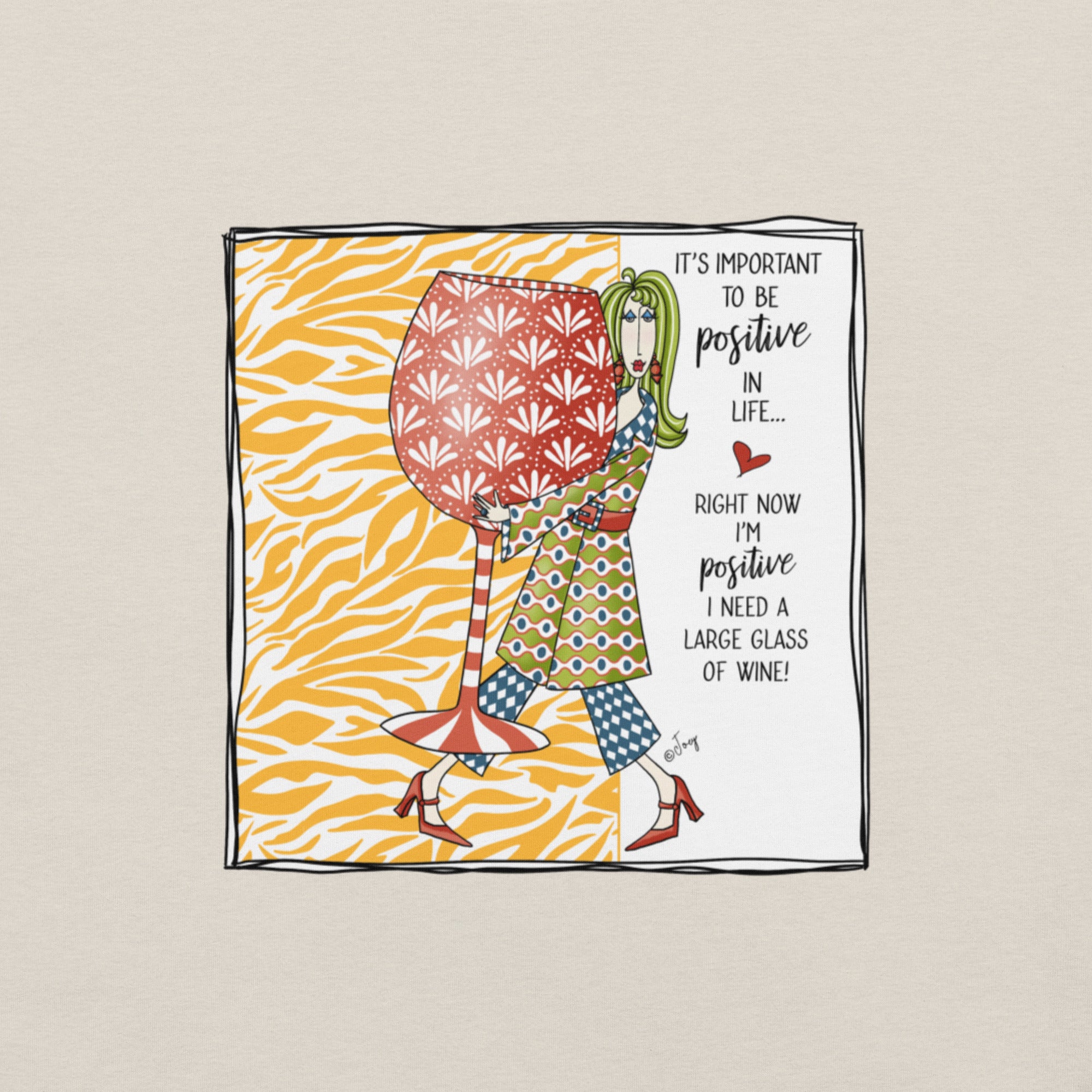 Dolly Mama Unisex Tee – “It's important to be positive in life. Right now I'm positive I need a large glass of wine!”