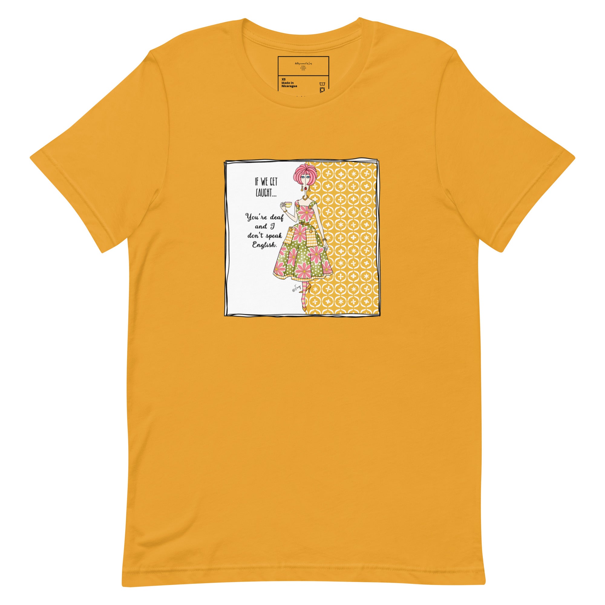 Funny Best Friend T-Shirt for Women – If We Get Caught, You’re Deaf and I Don’t Speak English | Dolly Mama Tee