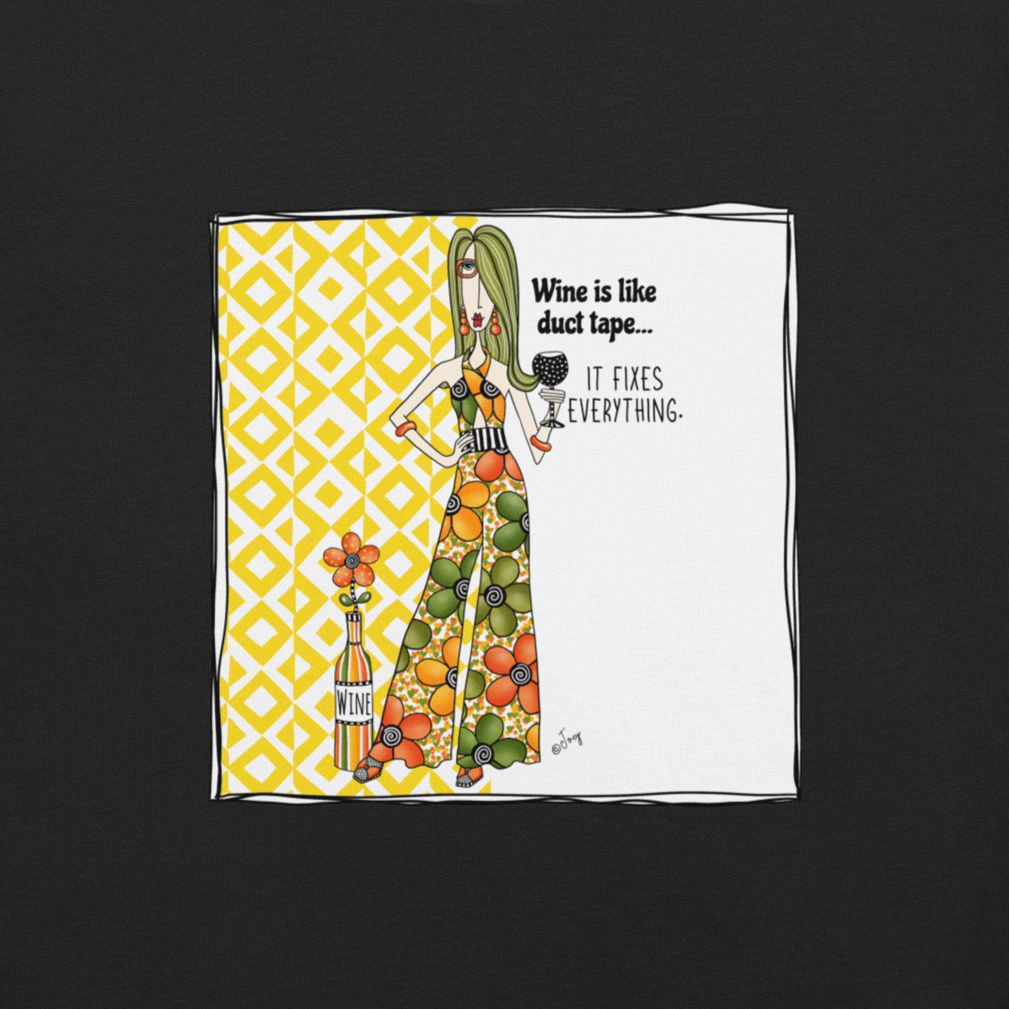 Dolly Mama Unisex Tee – Wine is like duct tape. It fixes everything.