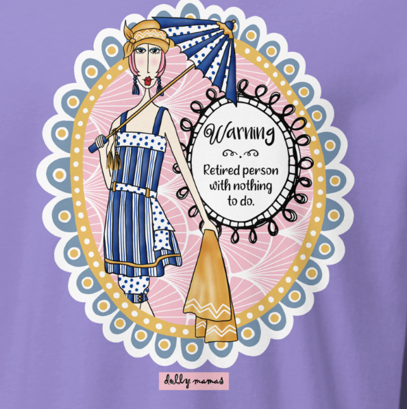 Funny Retirement Long Sleeve T-Shirt – Violet Close-Up – Warning Retired Person With Nothing to Do | Dolly Mama