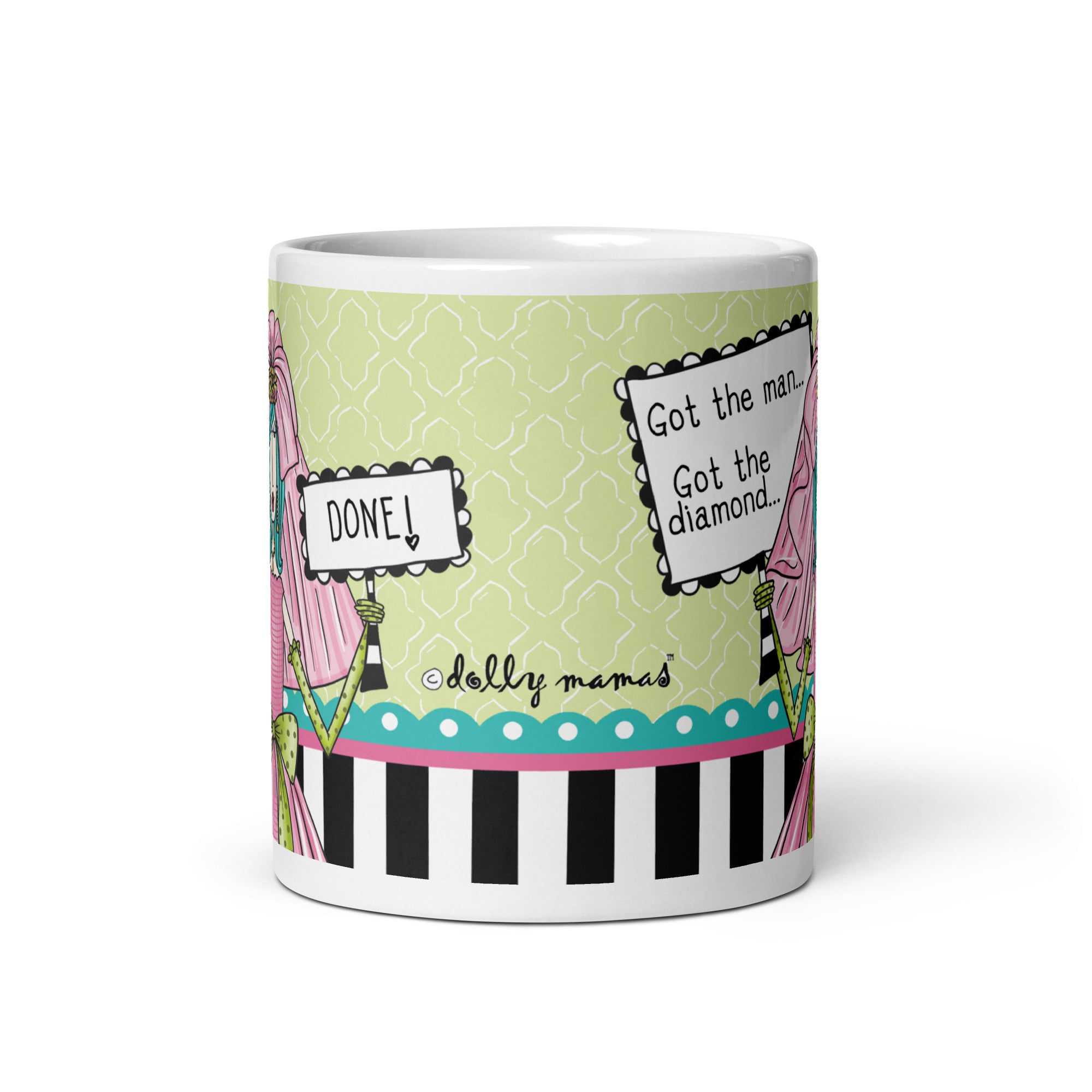 Funny Bride Coffee Mug – “Got the Man, Got the Diamond. Done.” | Dolly Mama