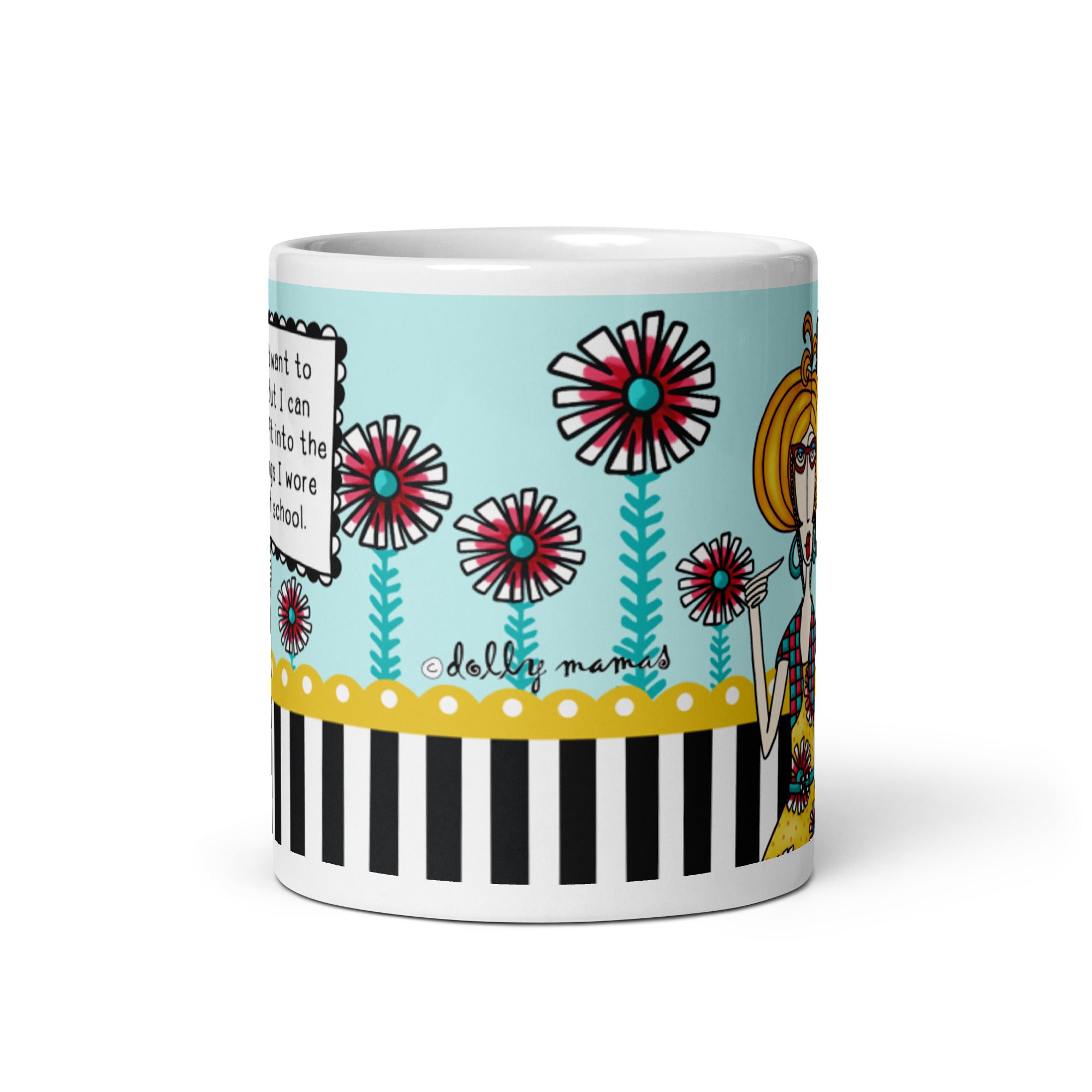 Funny Aging Humor Coffee Mug – I Don’t Want to Brag… But I Can Still Fit Into the Earrings I Had in High School. | Dolly Mama mug