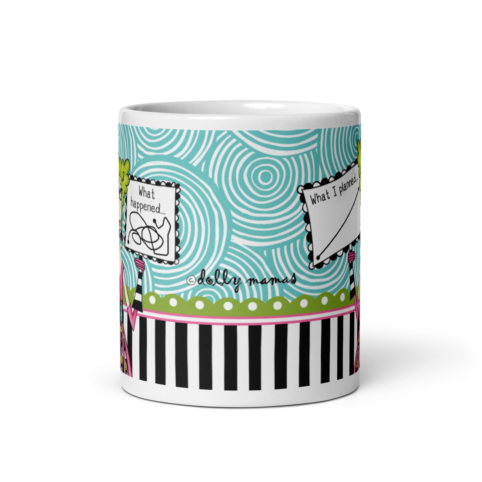 Funny Life Happens Coffee Mug – “What I Planned. What Happened.” | Dolly Mama