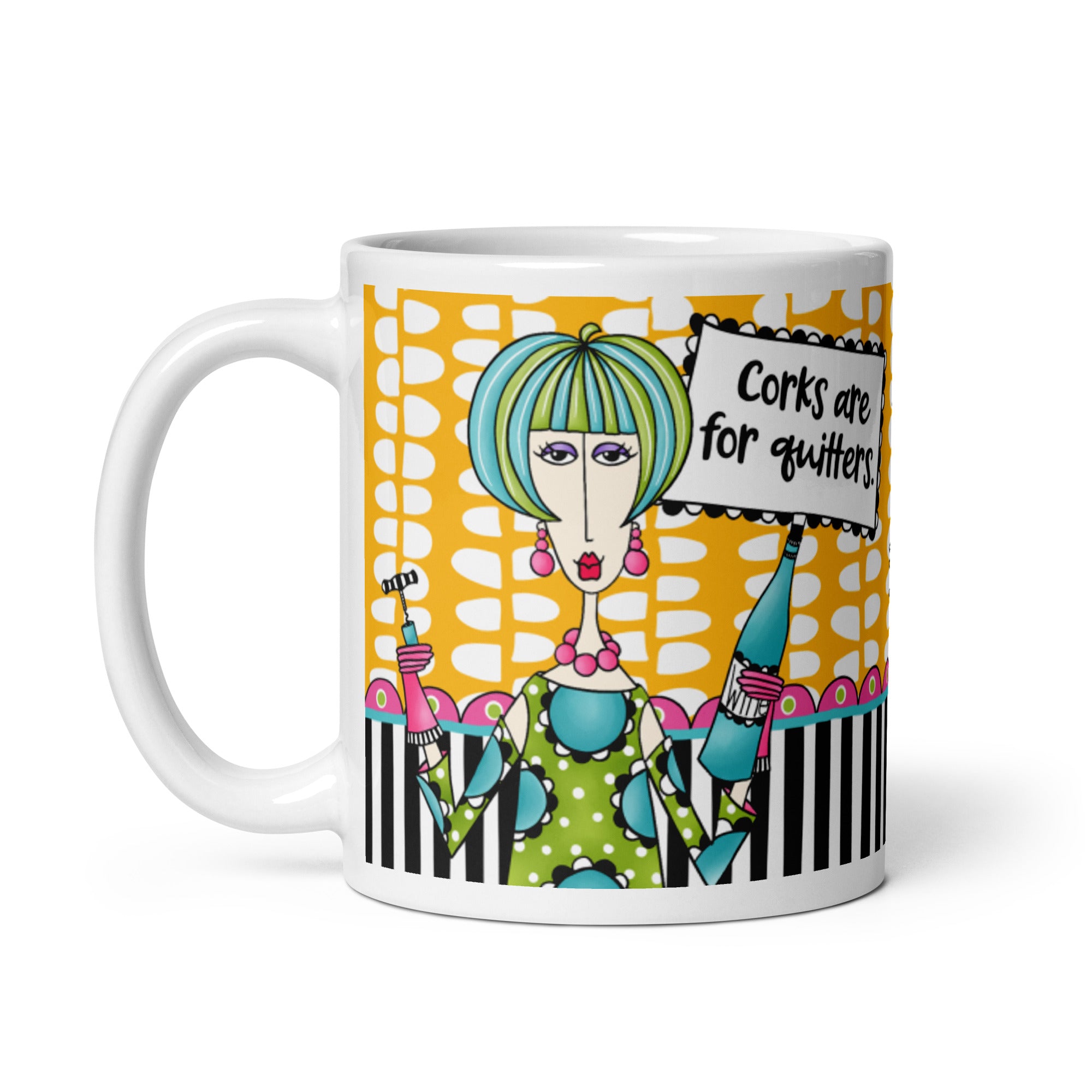 Funny Wine Coffee Mug – “Corks Are for Quiters” | Dolly Mama