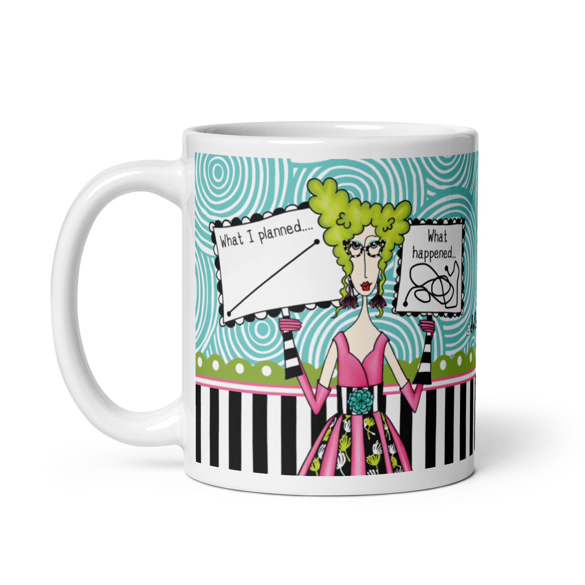 Funny Life Happens Coffee Mug – “What I Planned. What Happened.” | Dolly Mama