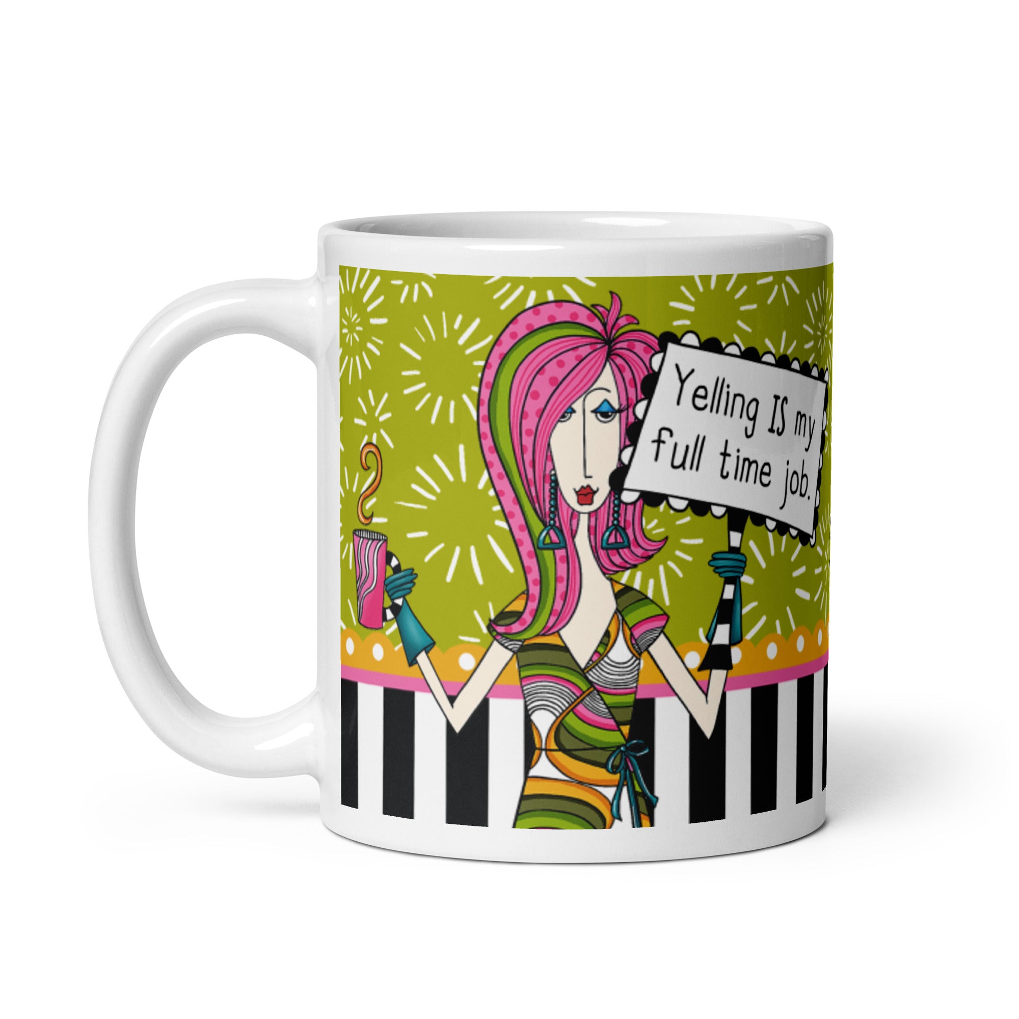 Funny Mom Coffee Mug – “Yelling IS My Full-Time Job.” | Dolly Mama