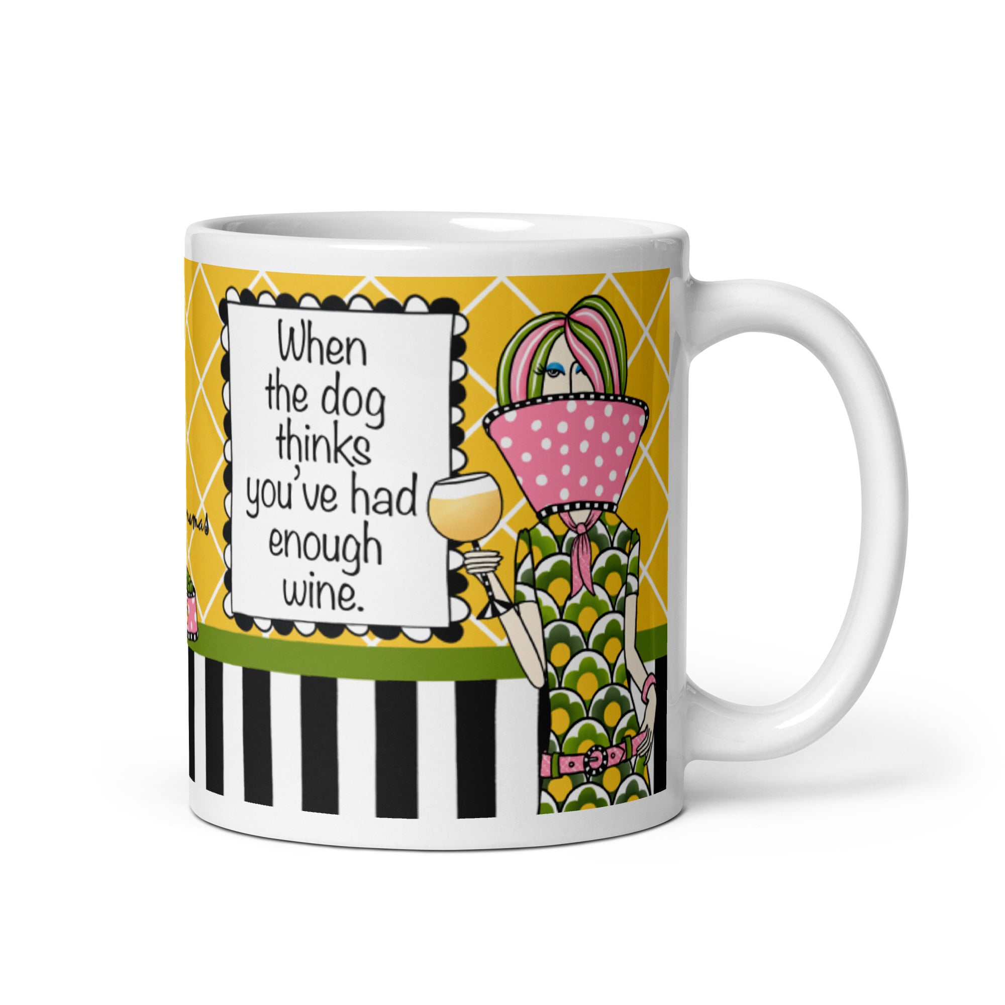 Funny Dog Lover Coffee Mug – “When the Dog Thinks You’ve Had Enough Wine.” | Dolly Mama