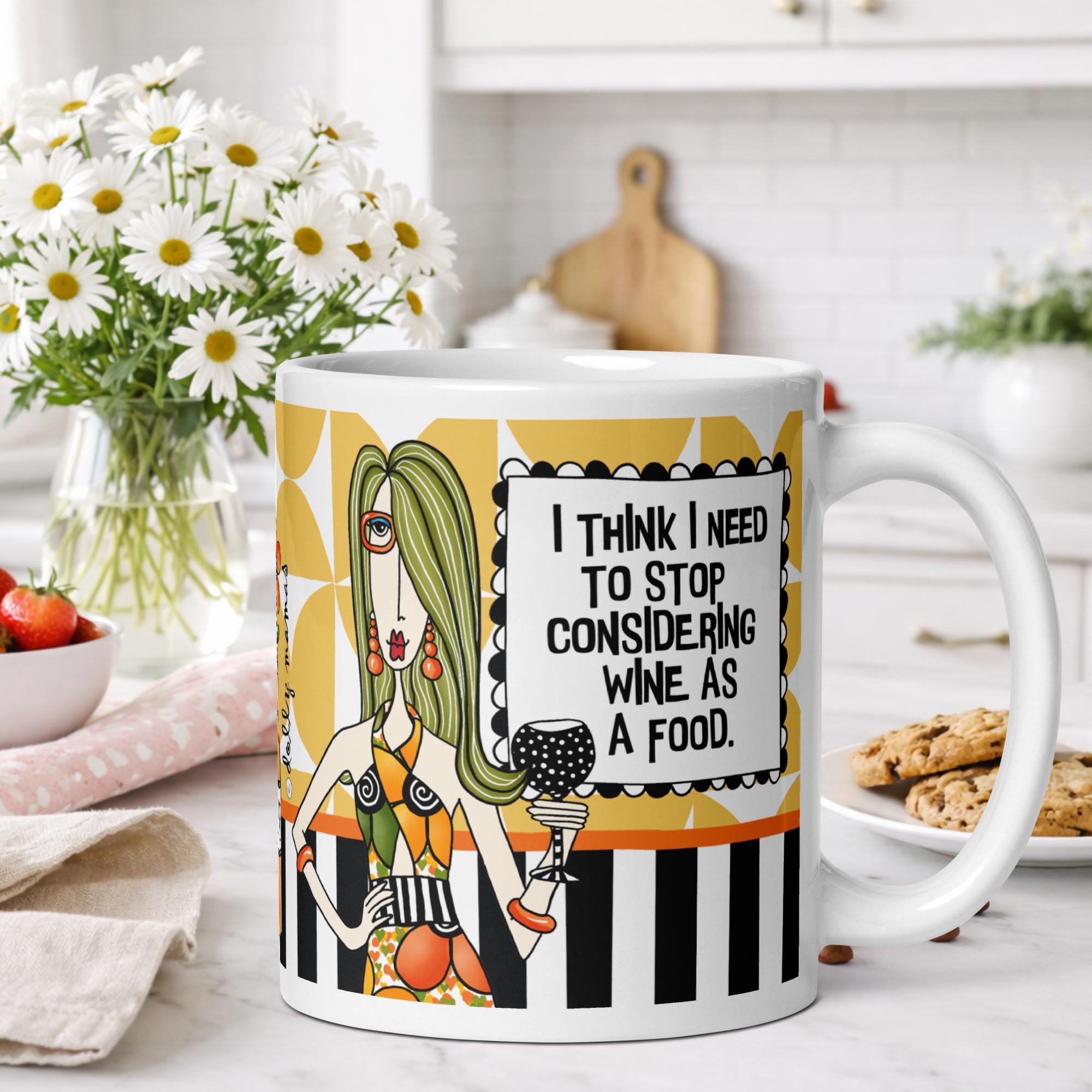 Funny wine coffee mug for women - I think I need to stop considering wine as a food humor gift - Dolly Mamas by Joey