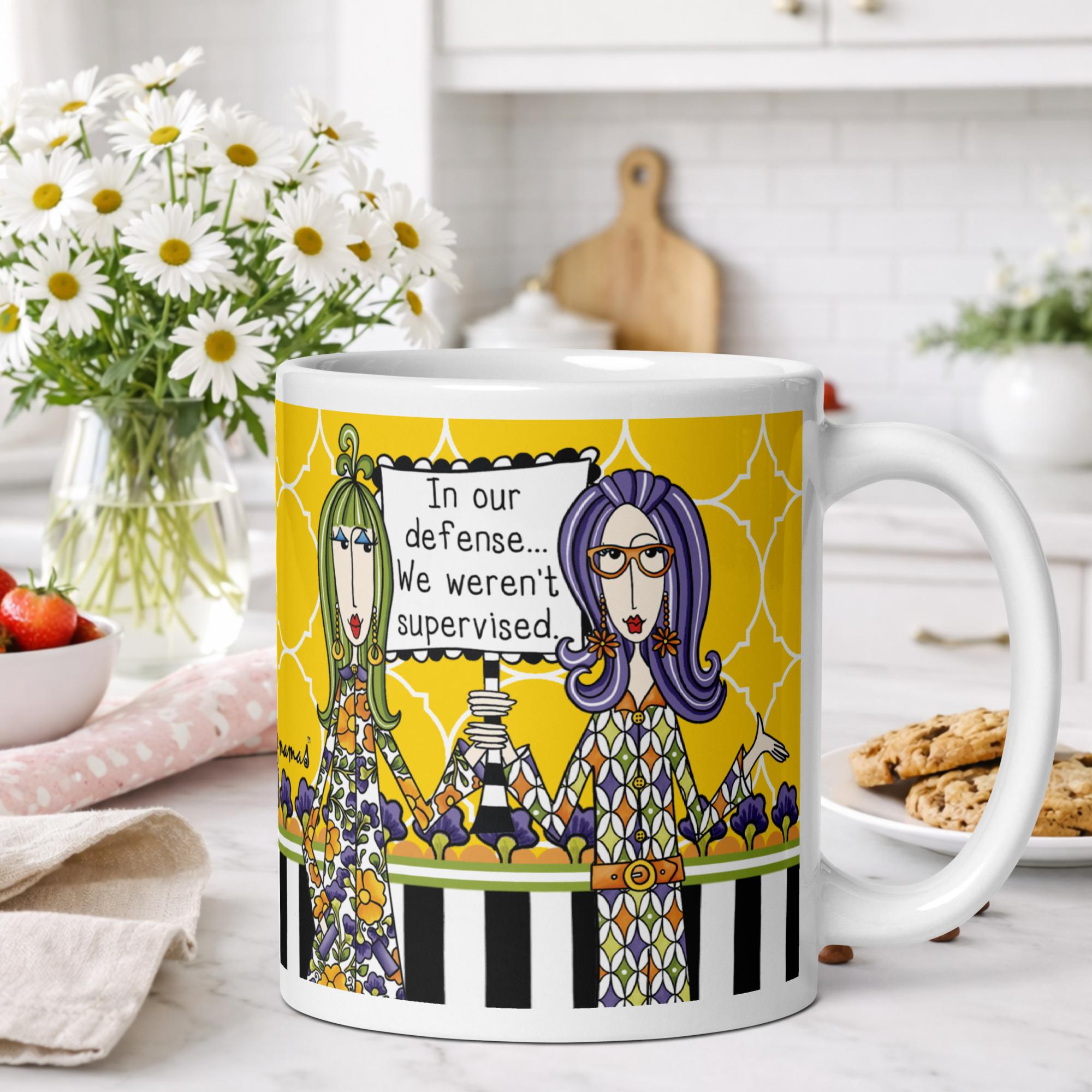 Funny best friend coffee mug for women - in our defense we weren't supervised humor gift - Dolly Mamas by Joey