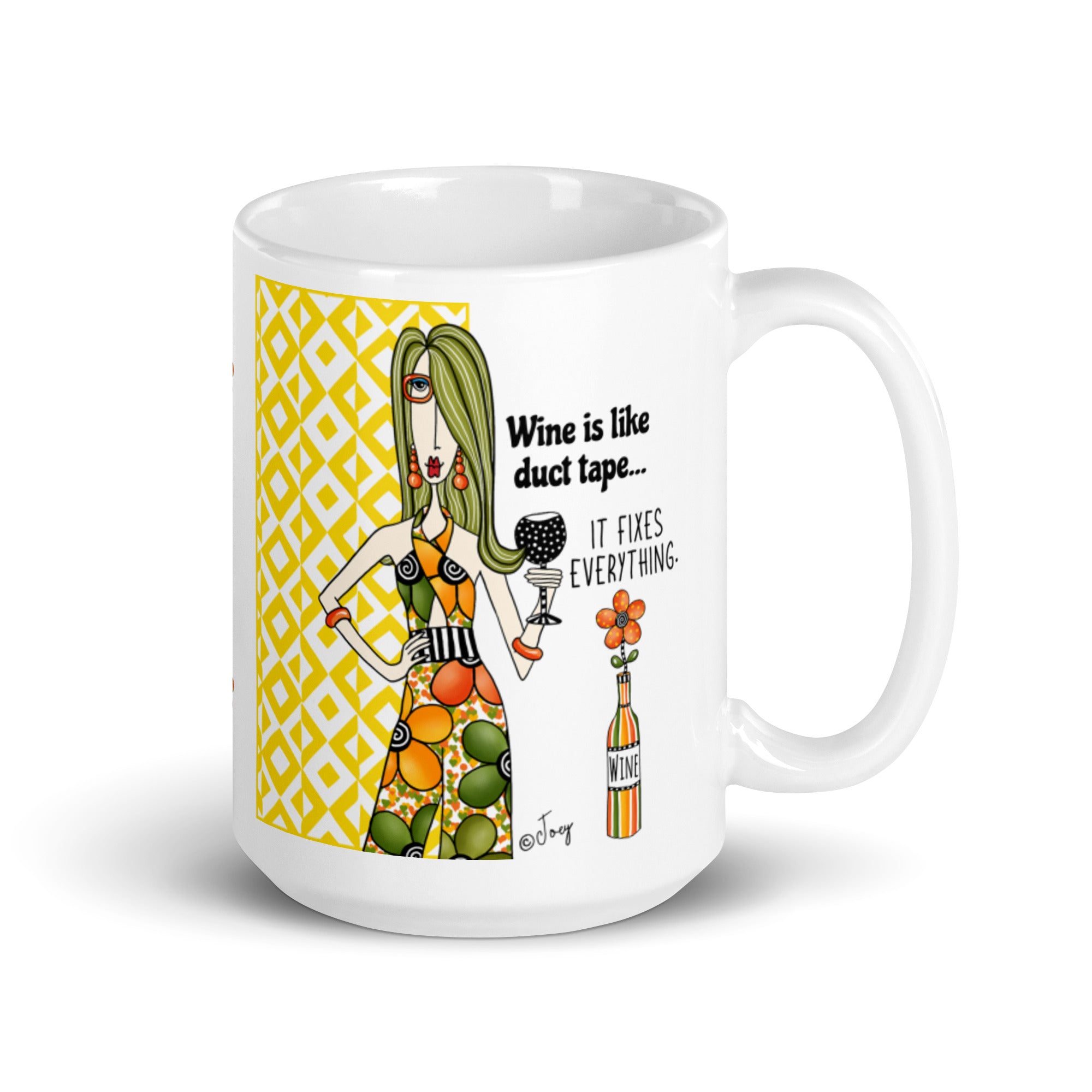 Dolly Mama Coffee Mug – Wine is like duct tape, it fixes everything.