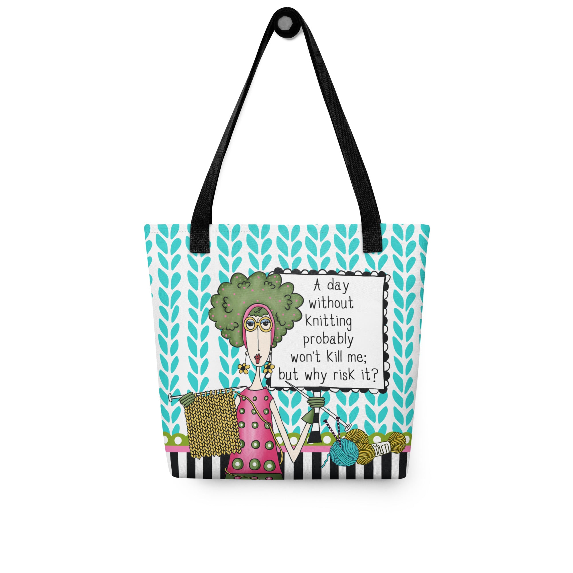 Funny knitting tote bag – A Day Without Knitting Probably Won't Kill Me – Dolly Mama – backview