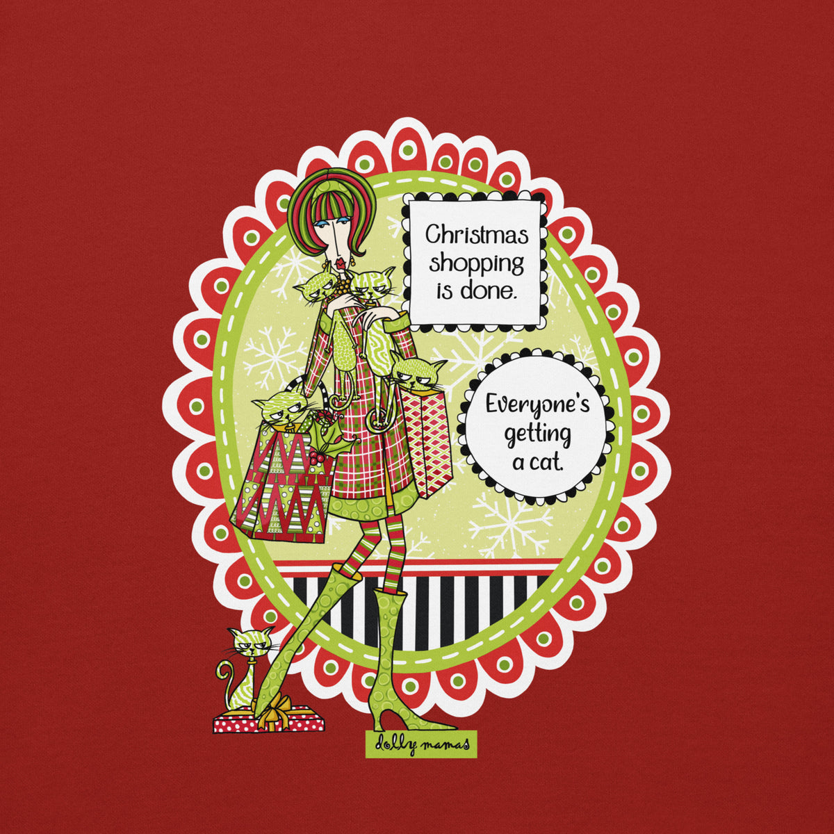Close-up on cardinal red of Dolly Mamas artwork with cats and the words “Christmas shopping is done. Everyone’s getting a cat.”
