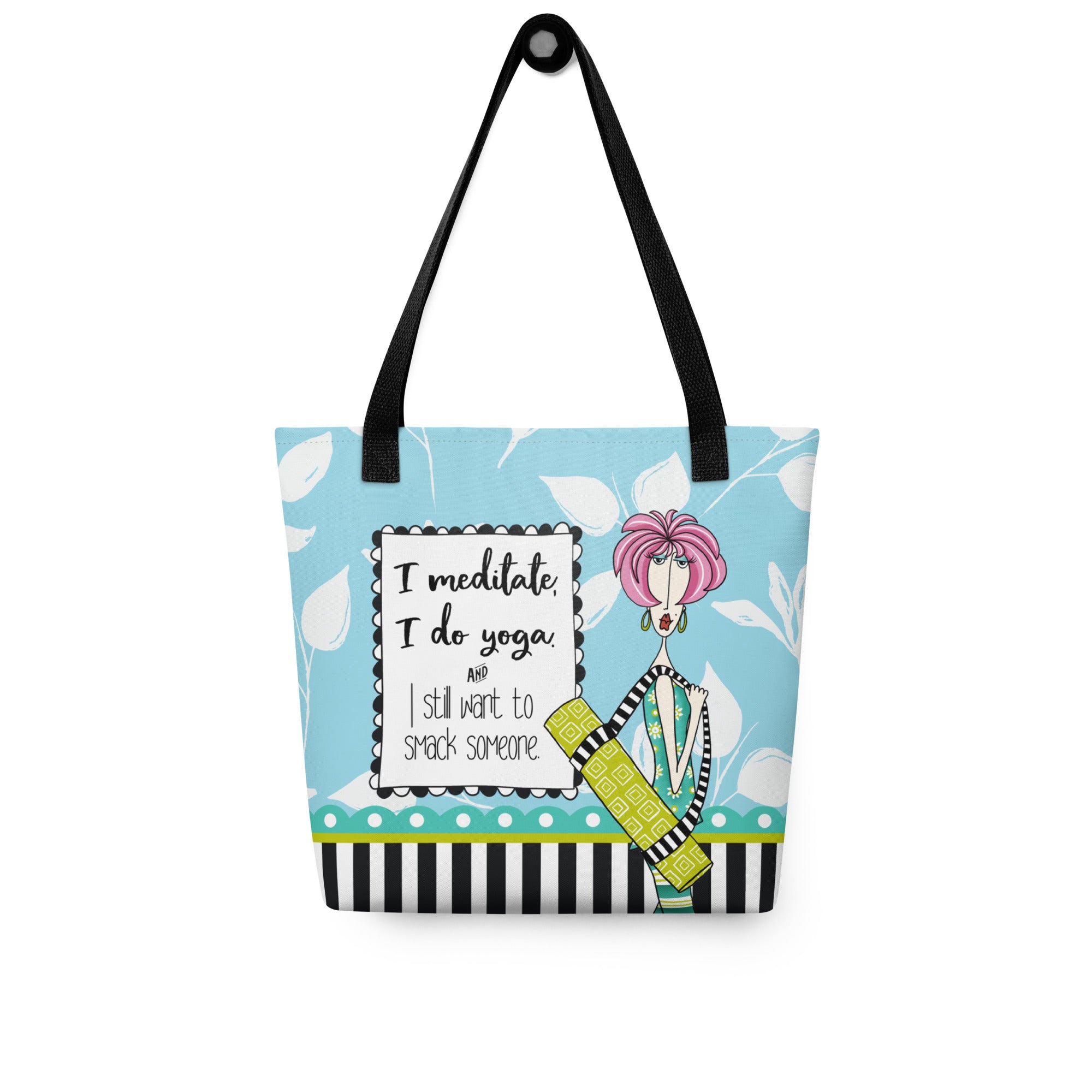 Funny yoga tote bag – I Meditate I Do Yoga and I Still Want to Smack Someone – Dolly Mama – back view