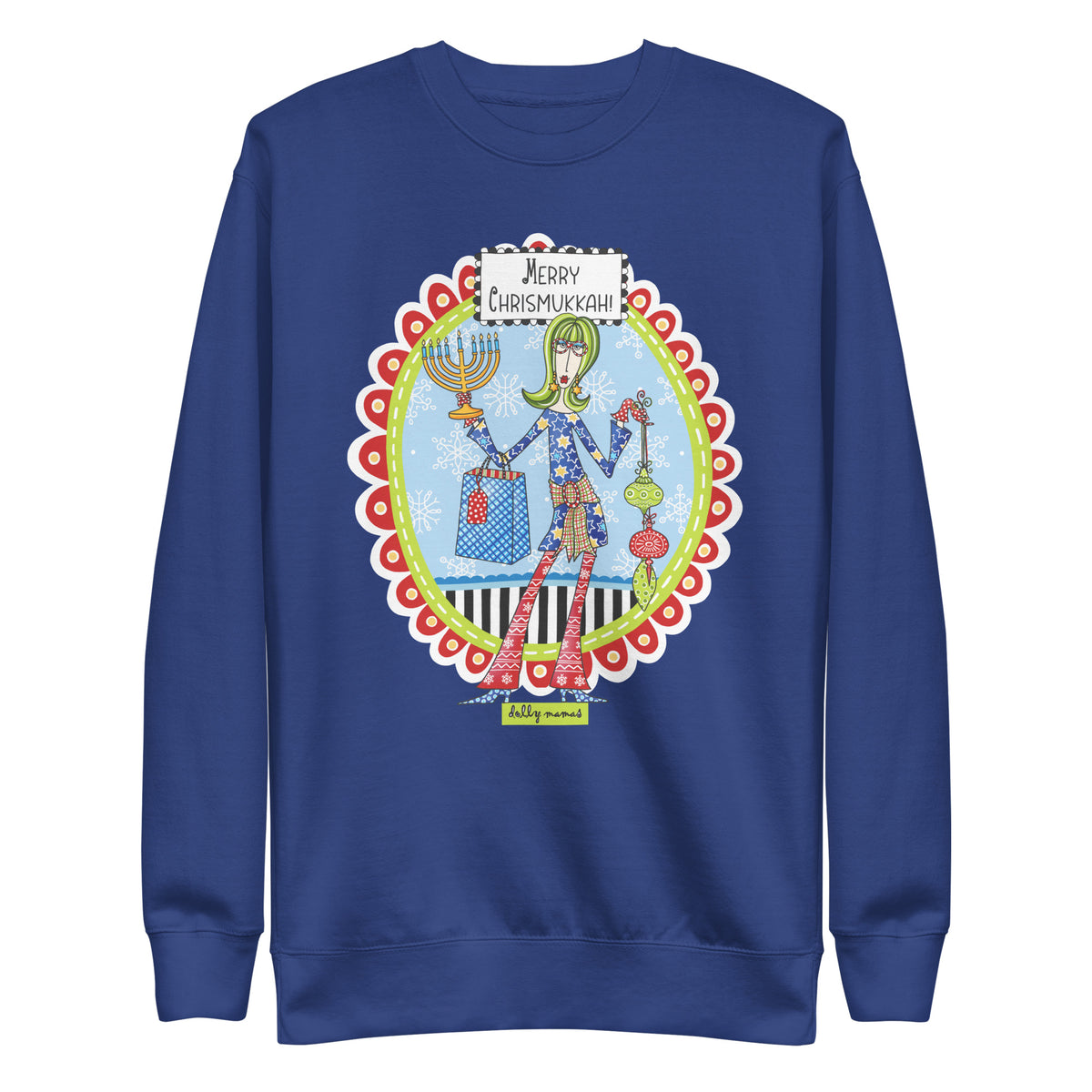 Front view of a royal blue crewneck sweatshirt featuring Dolly Mamas artwork with a menorah, Christmas ornaments, and the words “Merry Chrismukkah!”
