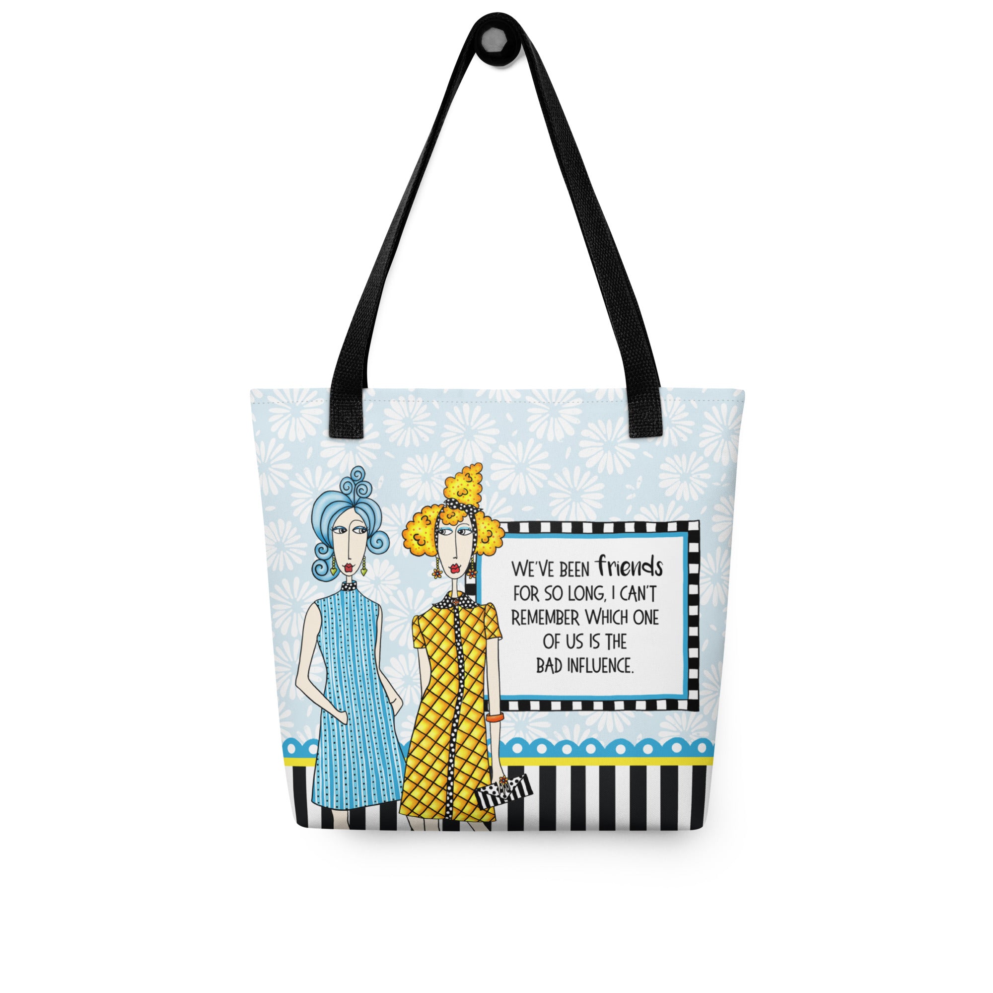 Funny friendship tote bag – Bad Influence – Dolly Mama – back view