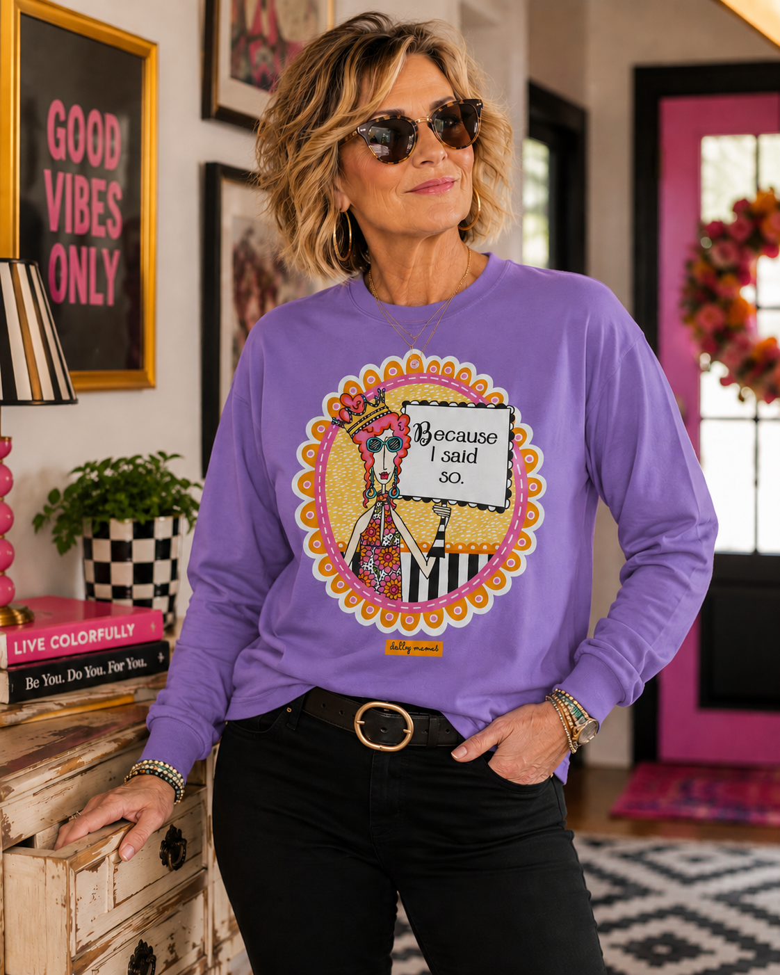 Because I Said So Funny Long Sleeve T-Shirt – Violet – Dolly Mama
