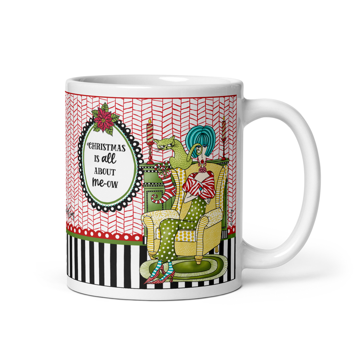 Dolly Mama 11 oz Christmas mug with “Christmas Is All About Me-ow” saying, a seated woman and cat illustration, and handle on the right.