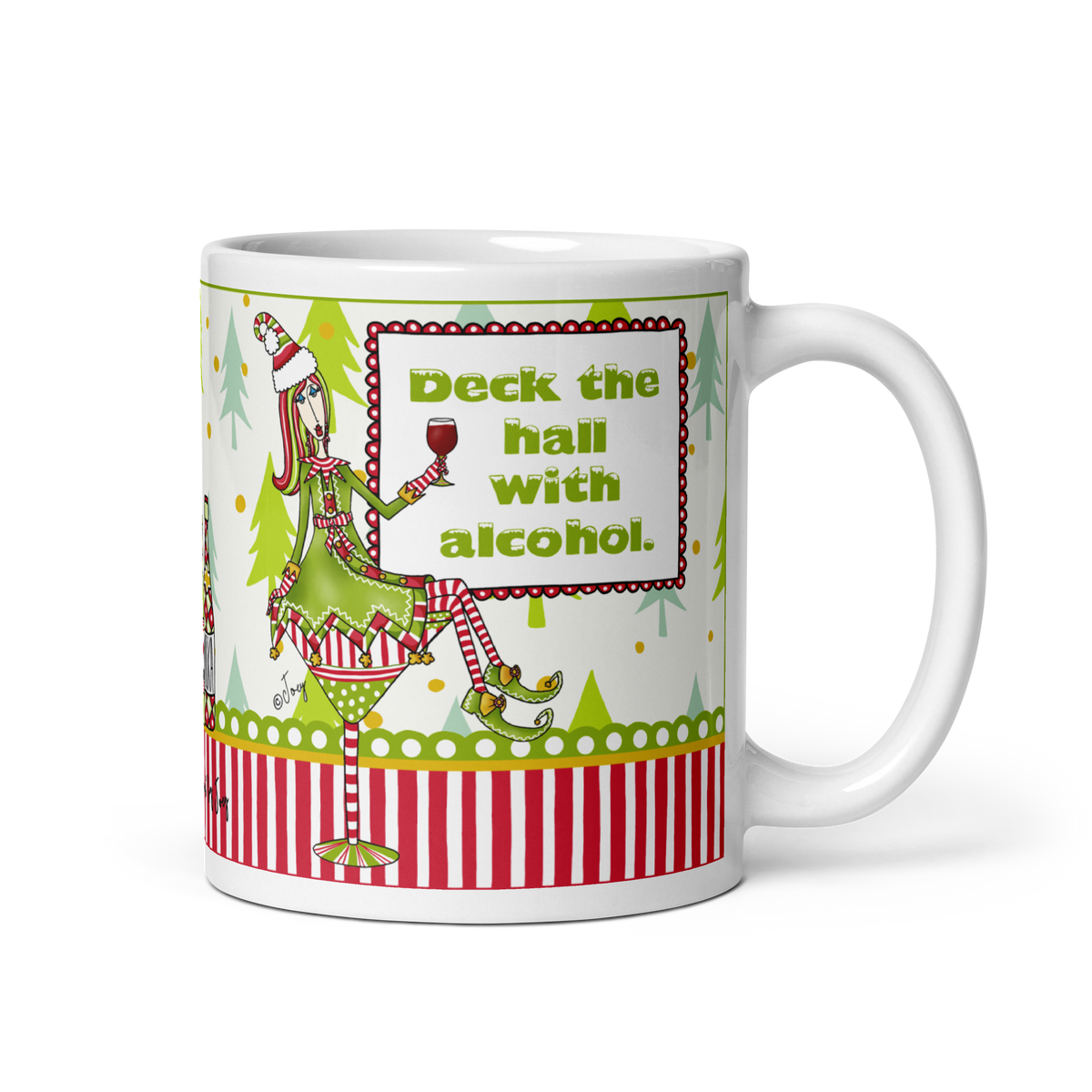 Dolly Mama 11 oz Christmas mug with “Deck the Hall With Alcohol” saying, colorful holiday artwork, and handle on the right.
