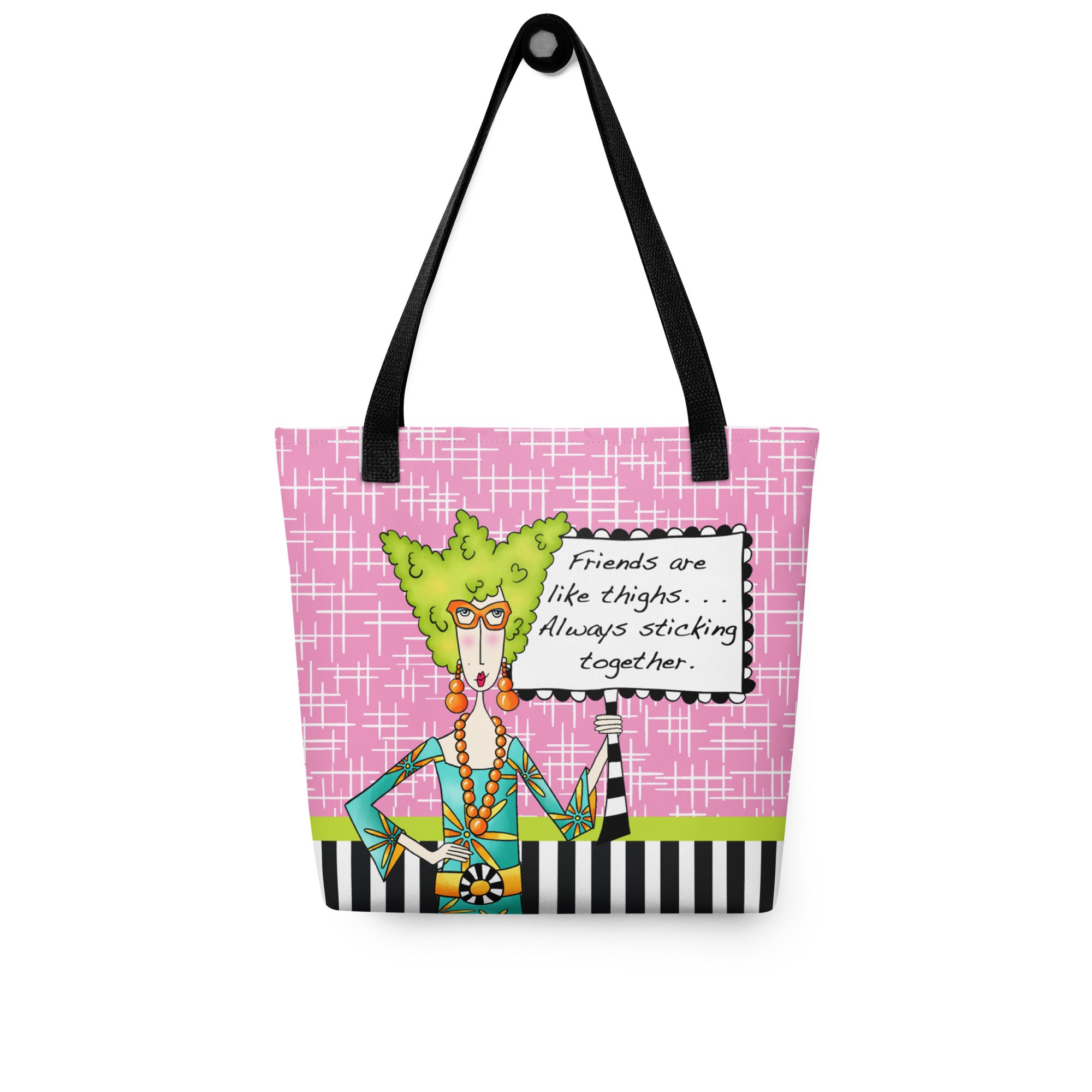 Funny friendship tote bag – Friends Like Thighs – Dolly Mama – front view
