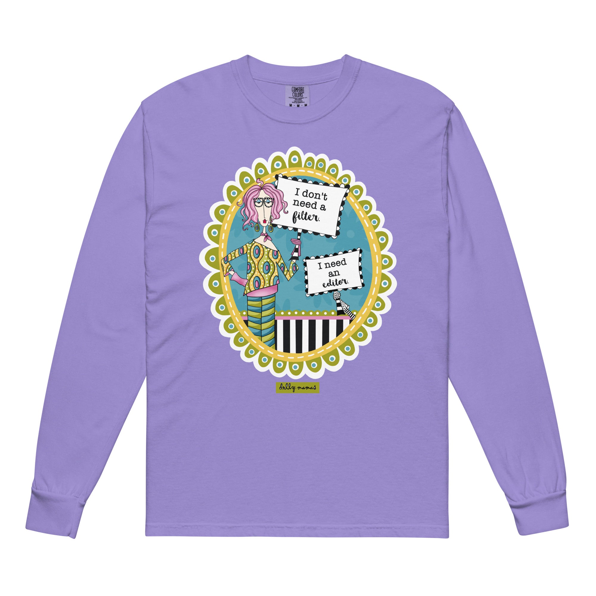 Funny No Filter Long Sleeve T-Shirt Violet – I Don't Need a Filter | Dolly Mama