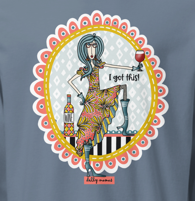 Funny Wine Long Sleeve T-Shirt – Blue Jean Close-Up – I Got This! | Dolly Mama