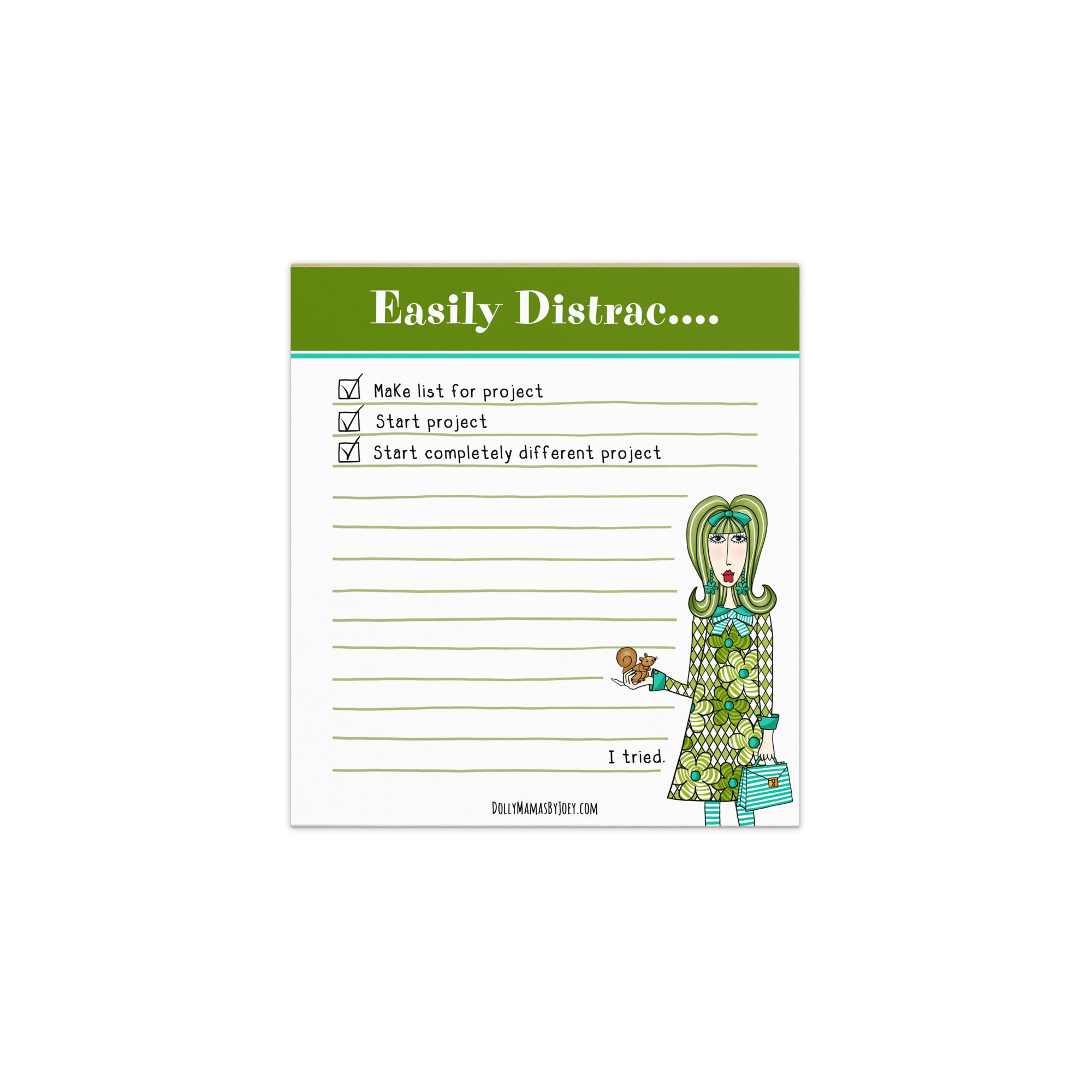 Dolly Mama “Easily Distrac....” Funny To-Do List Notepad