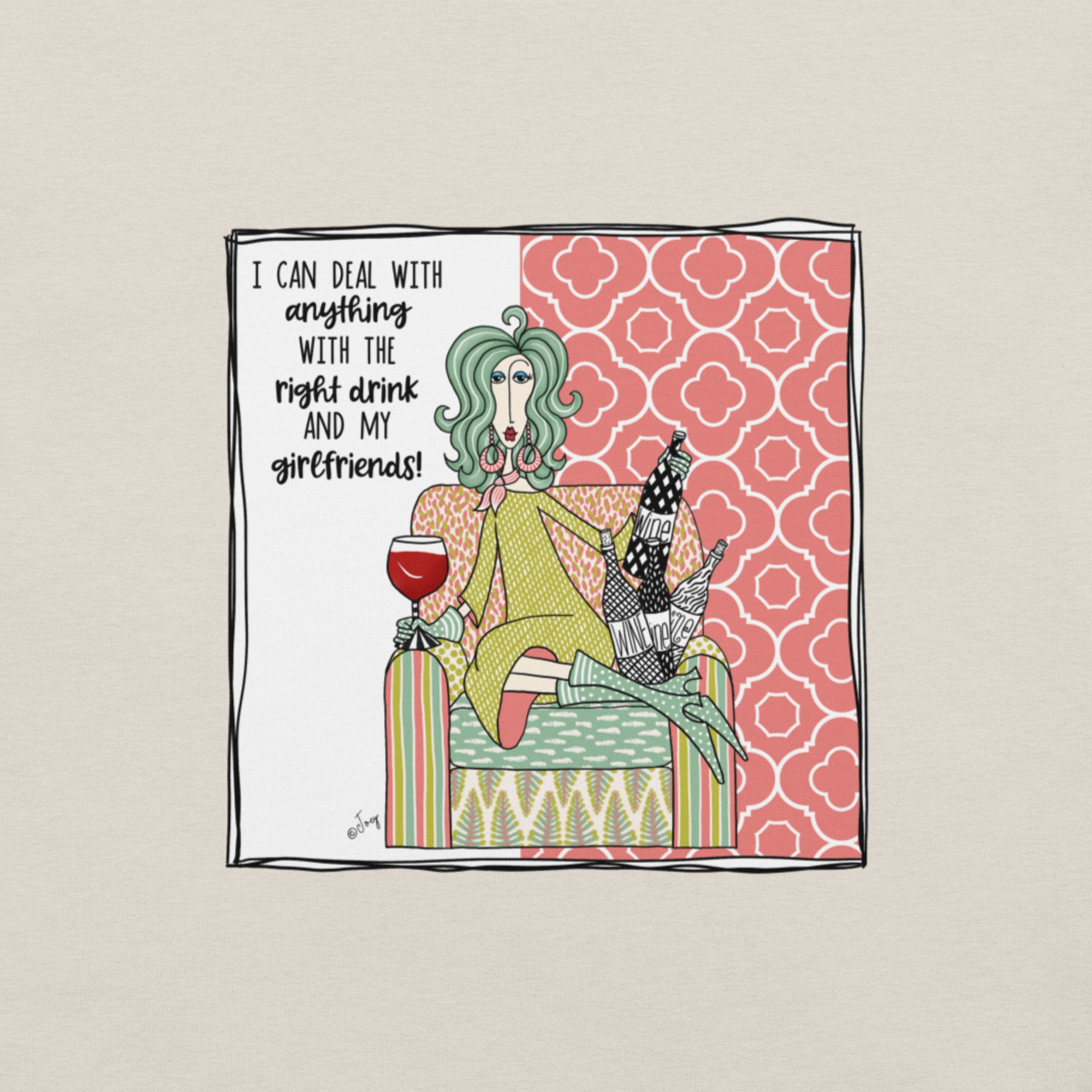 Dolly Mama Unisex Tee – “I can deal with anything, with the right drink and my girlfriends."