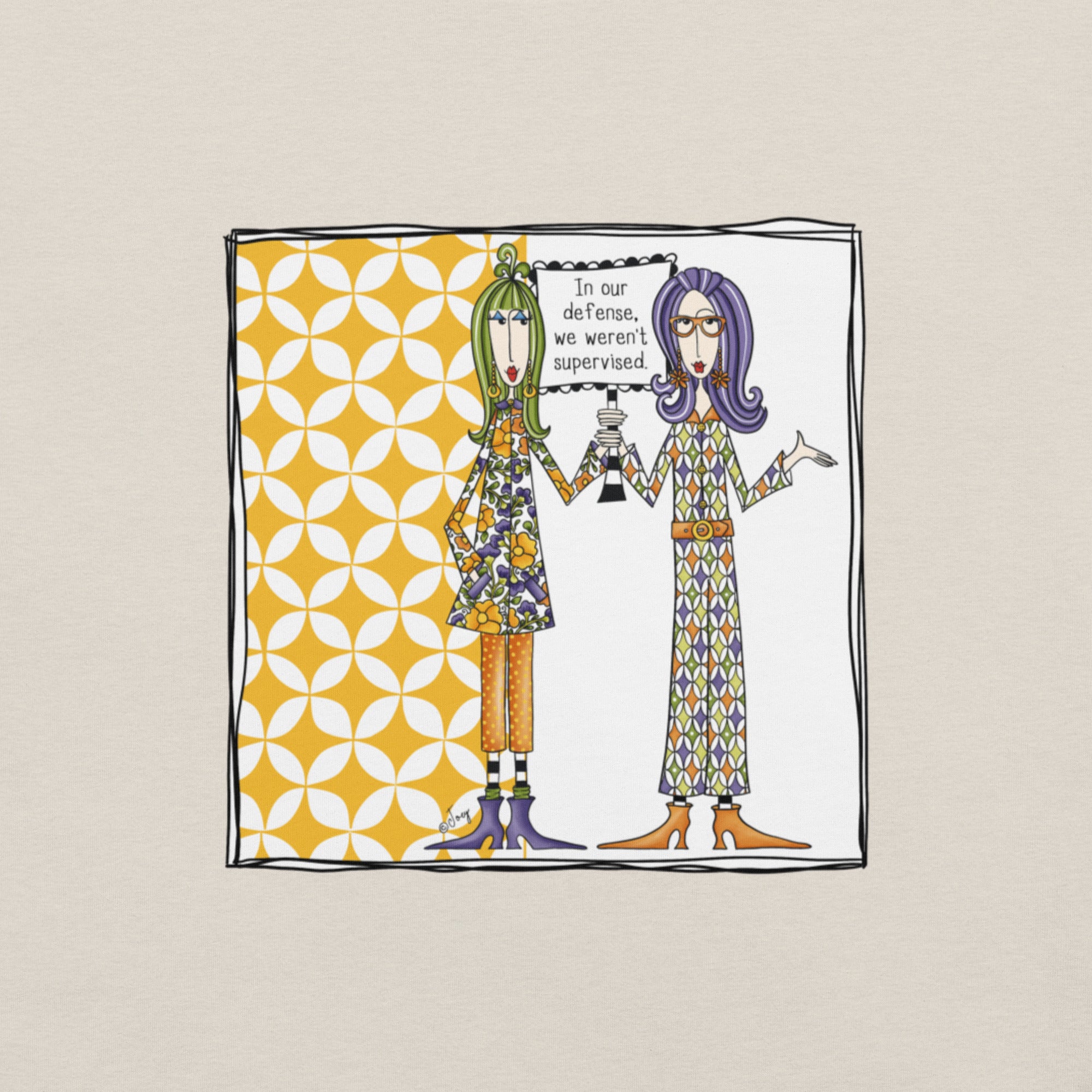 Dolly Mama Unisex Tee – “In our defense, we weren't supervised.”