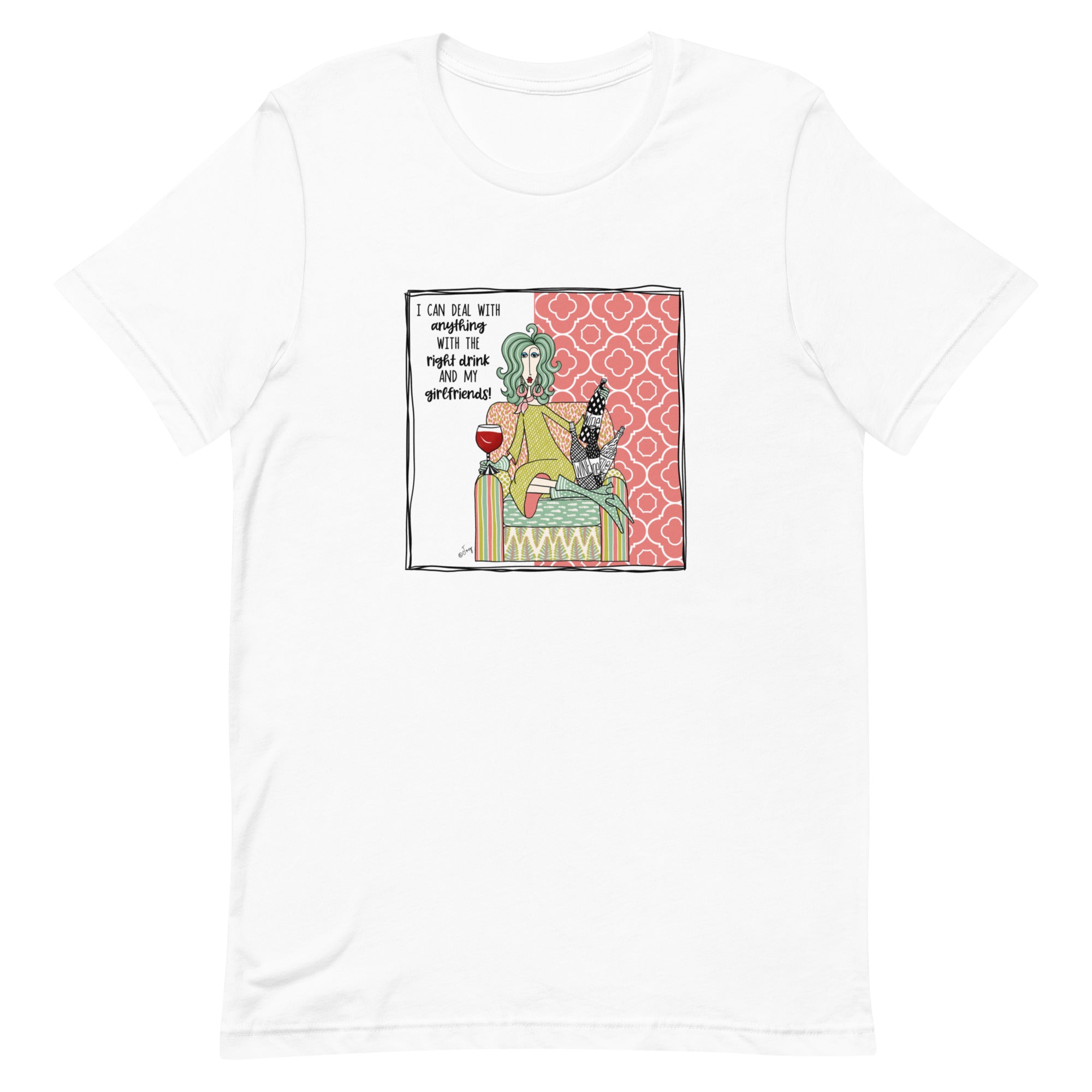 Dolly Mama Unisex Tee – “I can deal with anything, with the right drink and my girlfriends."