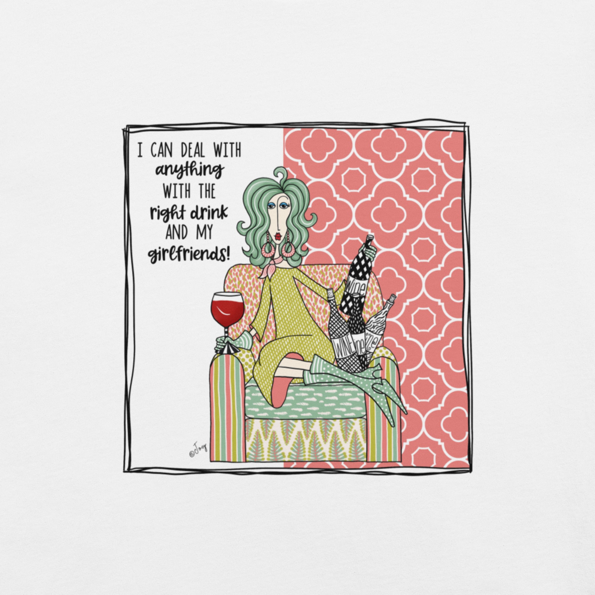 Dolly Mama Unisex Tee – “I can deal with anything, with the right drink and my girlfriends."