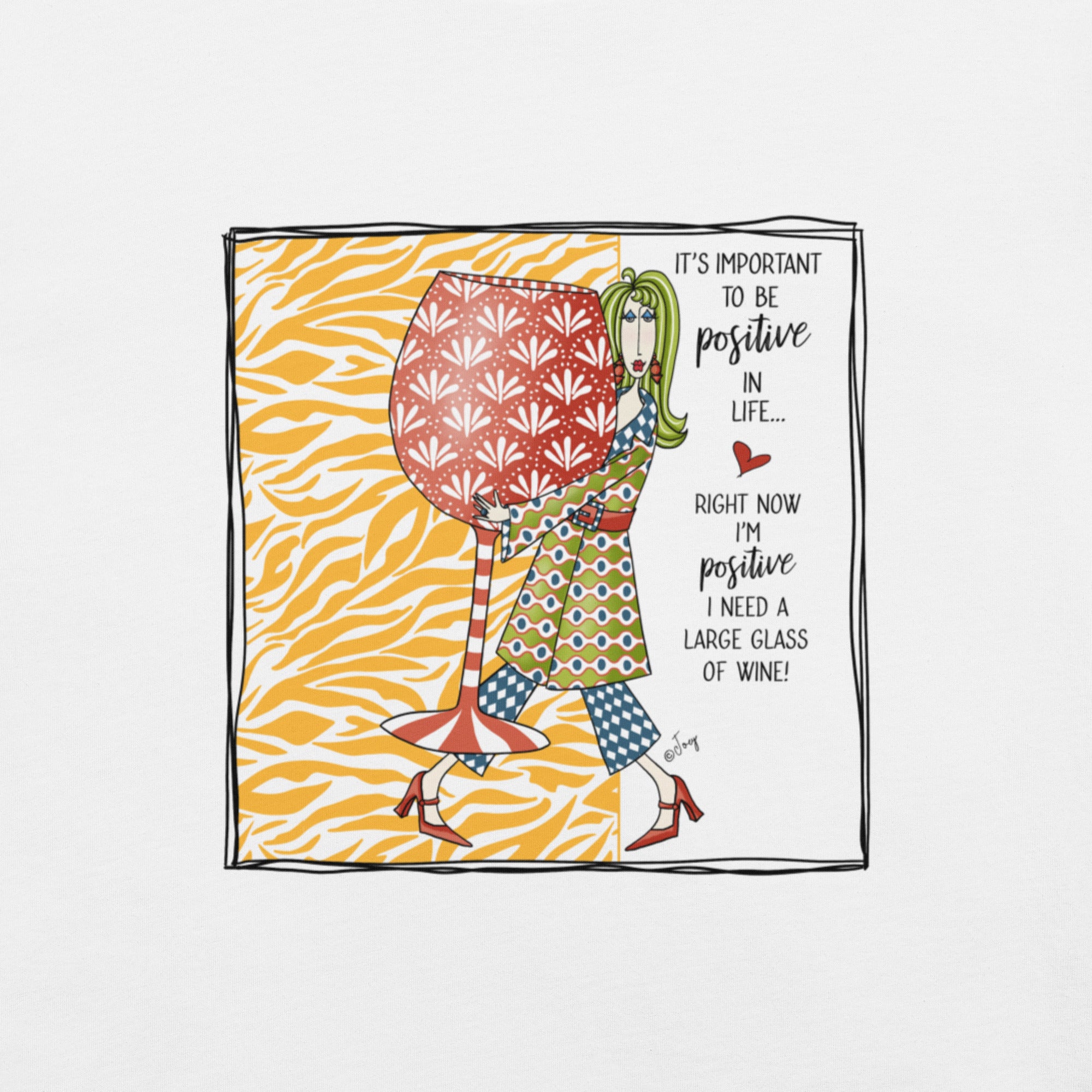 Dolly Mama Unisex Tee – “It's important to be positive in life. Right now I'm positive I need a large glass of wine!”