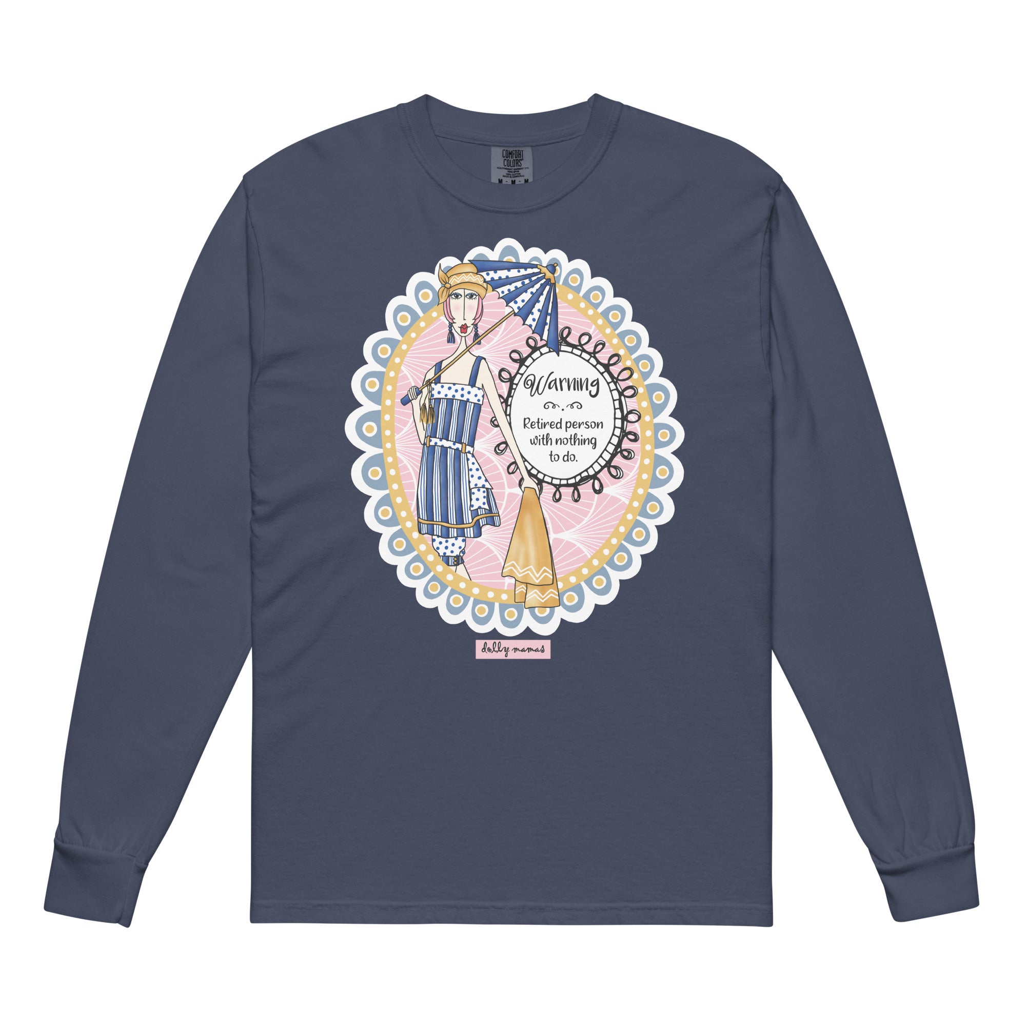 Funny Retirement Long Sleeve T-Shirt Navy – Warning Retired Person With Nothing to Do | Dolly Mama