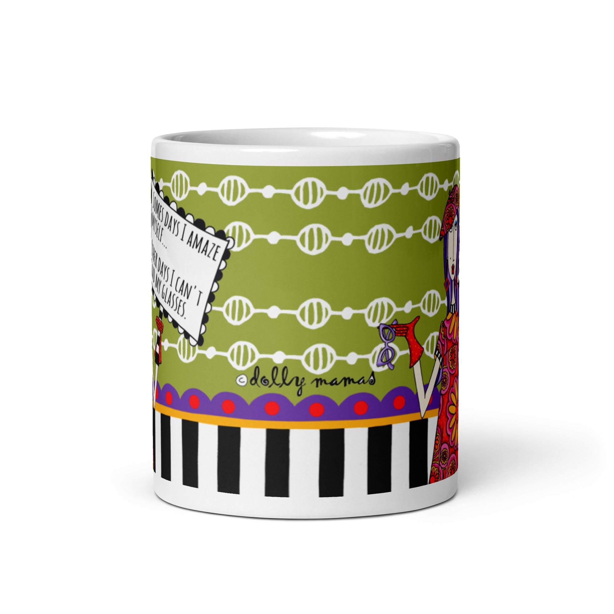 Funny Getting Older Coffee Mug – Some Days I Amaze Myself… Other Days I Can’t Find My Glasses. | Dolly Mama mug