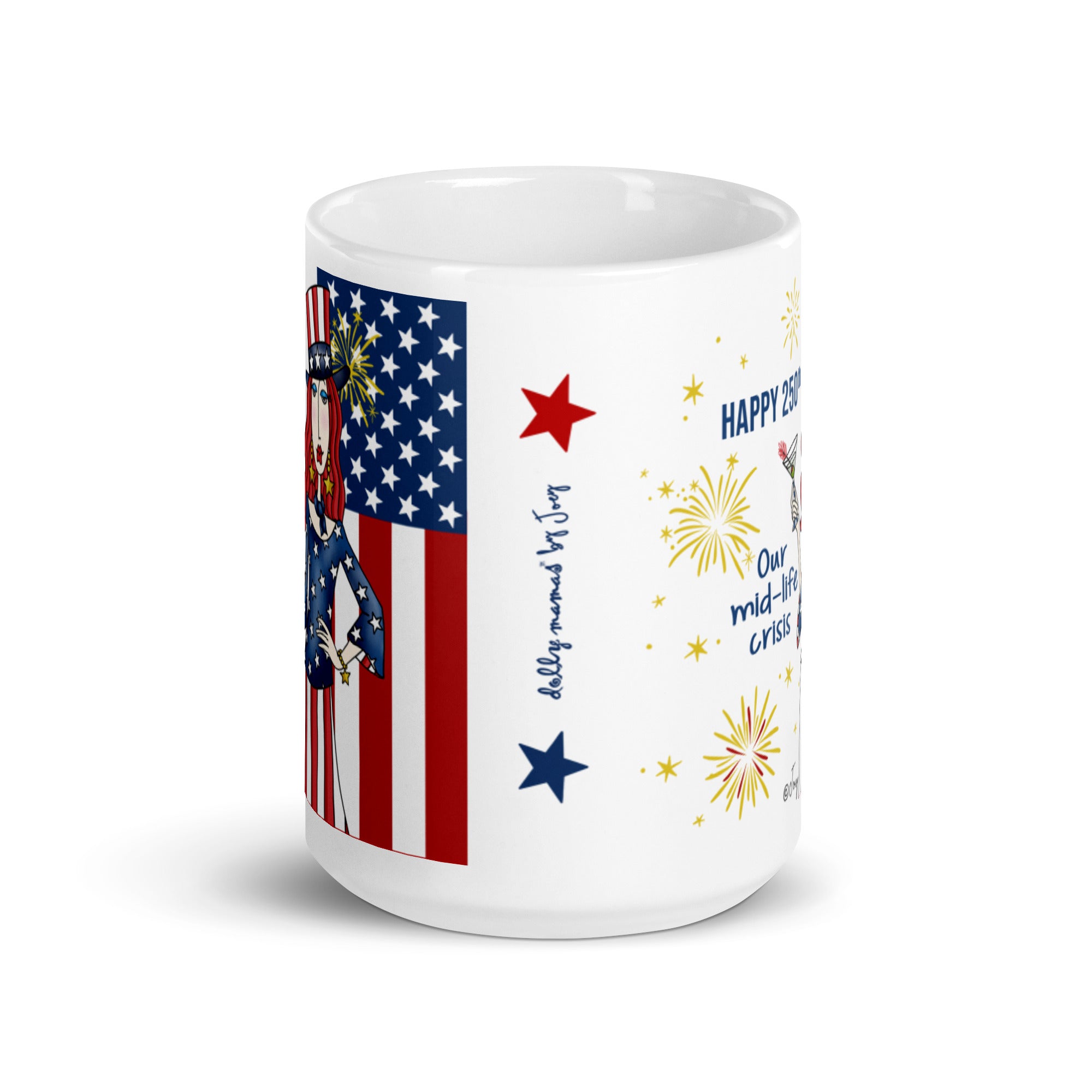 Dolly Mama Coffee Mug – Happy 250th. Our mid-life crisis.