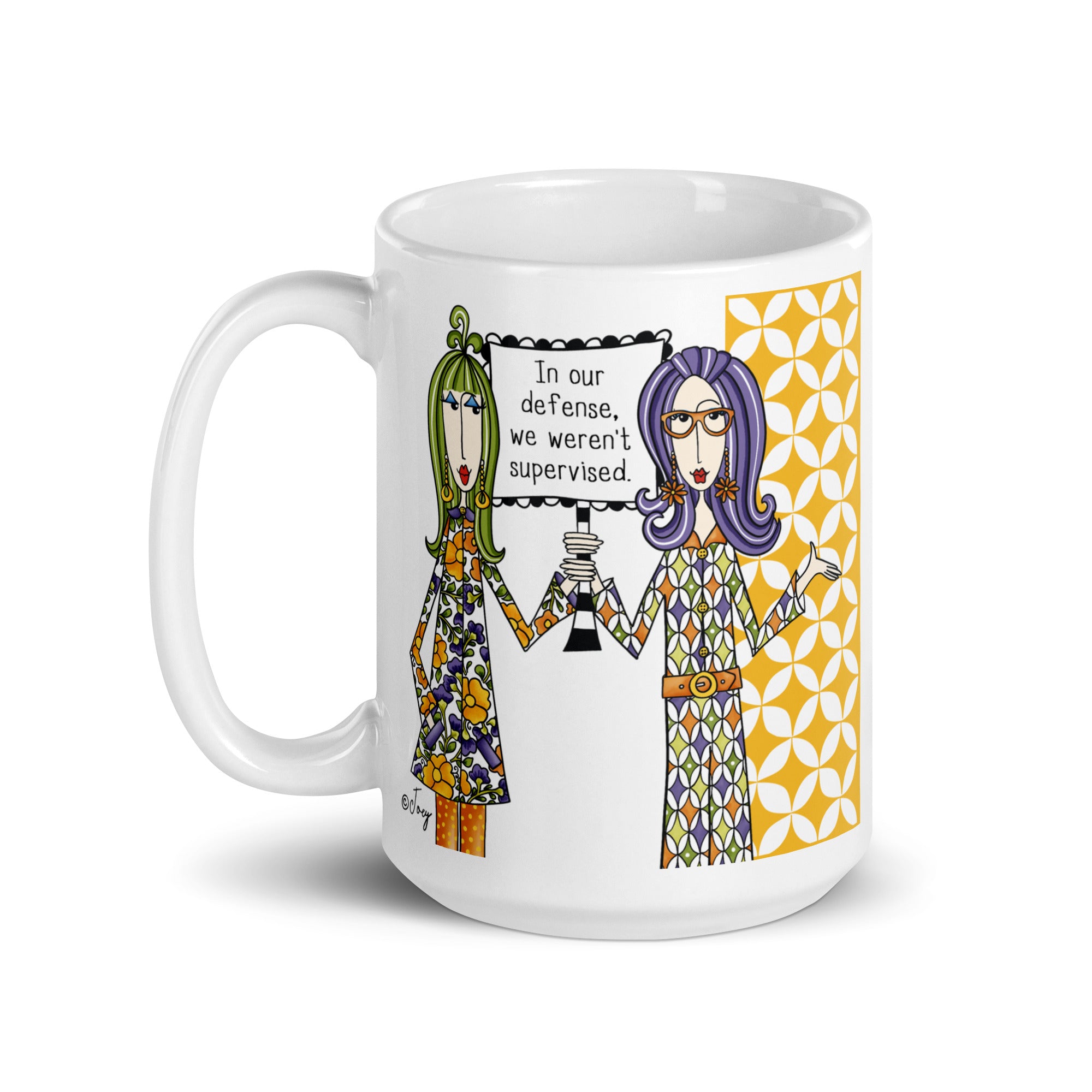 Dolly Mama Coffee Mug – In our defense, we weren’t supervised.