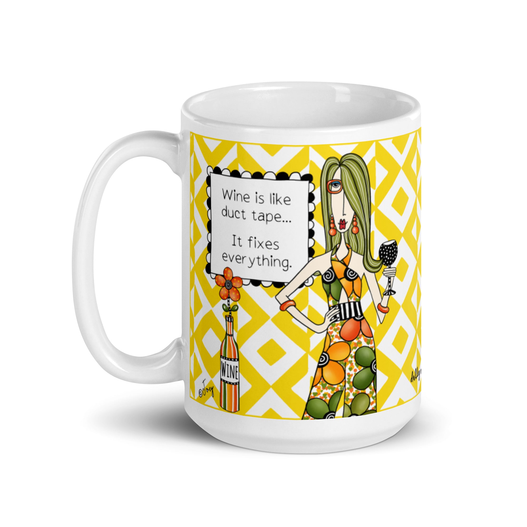 Funny Wine Mug – Wine Is Like Duct Tape. It Fixes Everything.”| Dolly Mama mug