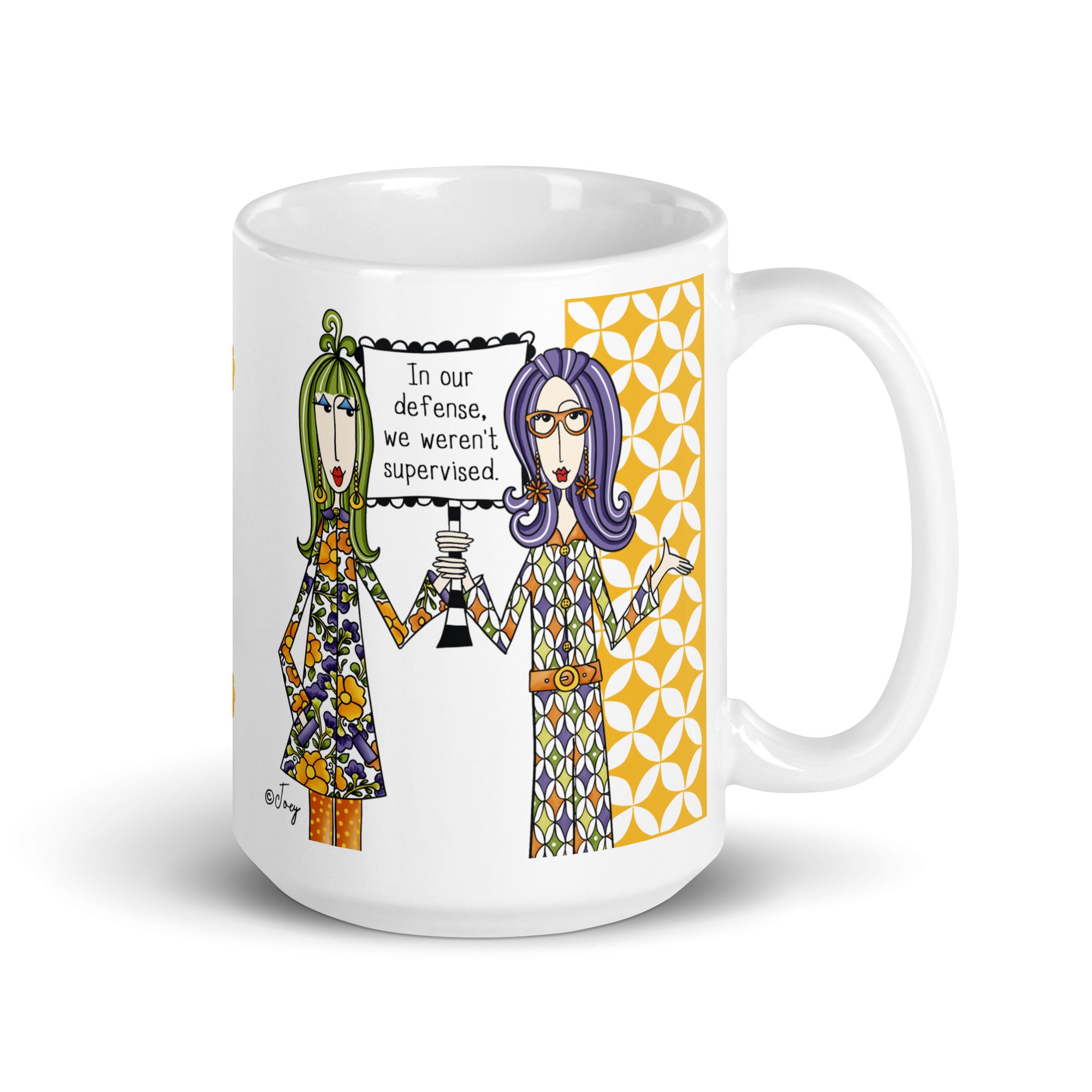 Dolly Mama Coffee Mug – In our defense, we weren’t supervised.