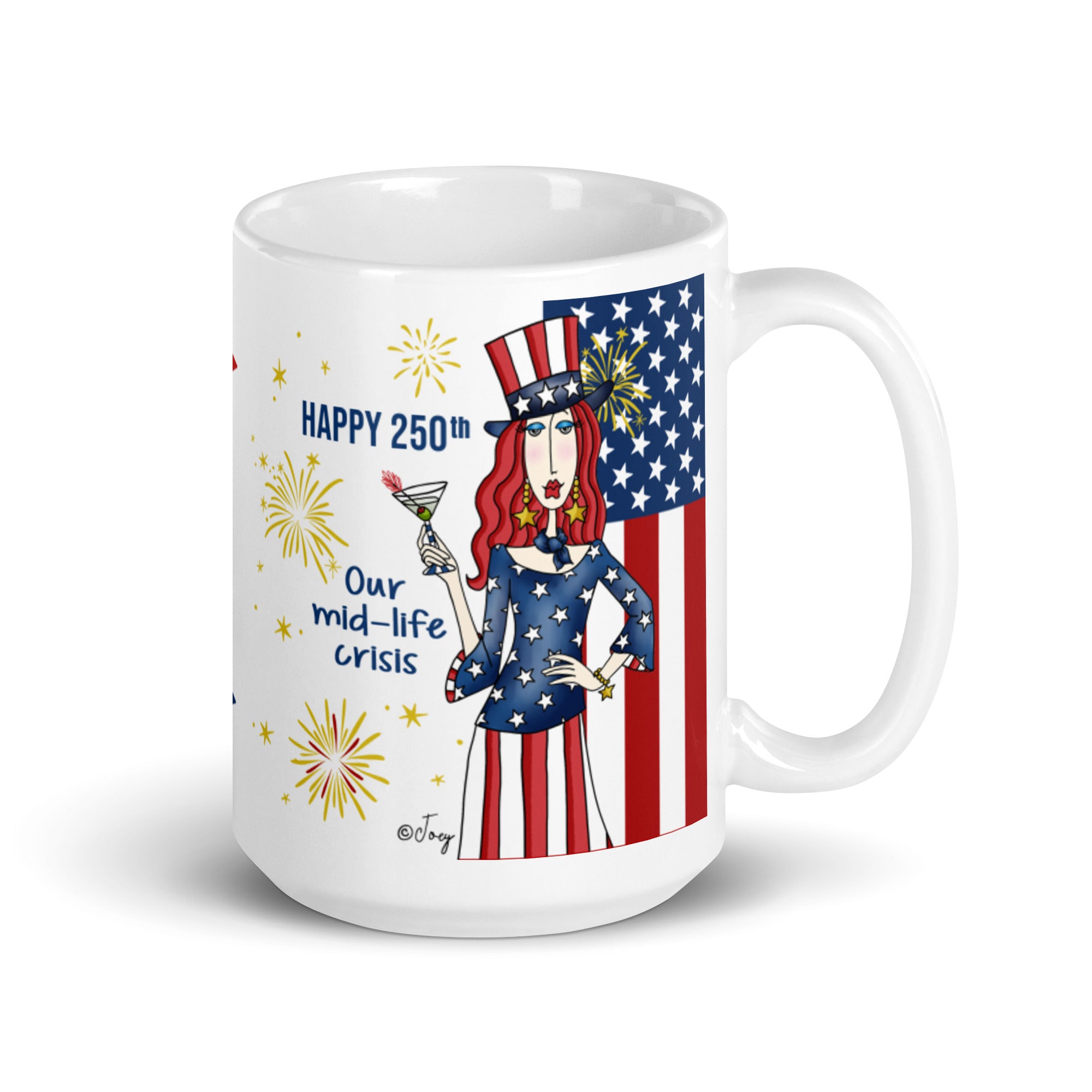 Dolly Mama Coffee Mug – Happy 250th. Our mid-life crisis.